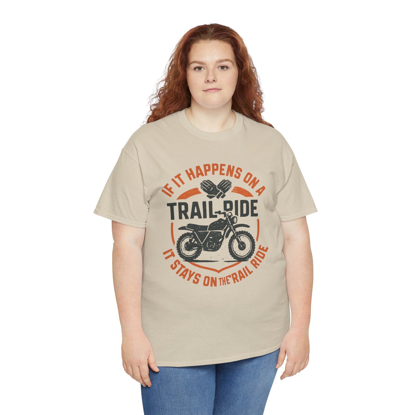 Trail Ride Motorcycle T-Shirt — "If It Happens on a Trail Ride" Biker Tee