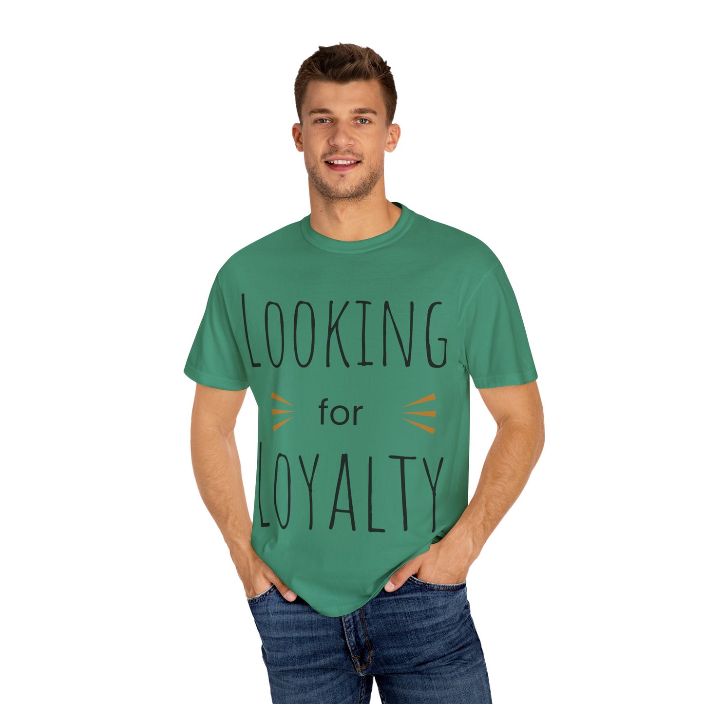 Looking for Loyalty-Dyed T