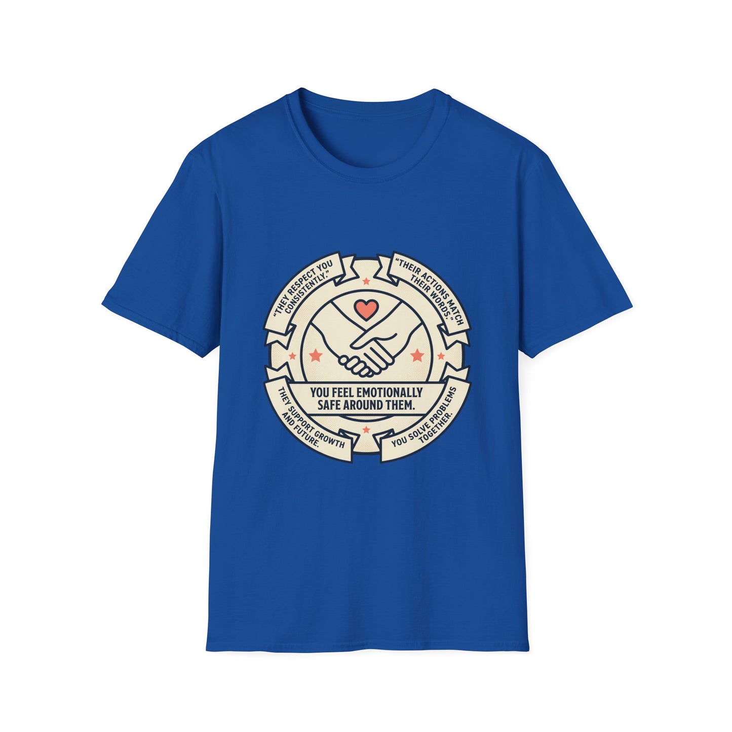 You Make Me Feel Safe Around You T‑Shirt — Emotional Safety Crewneck