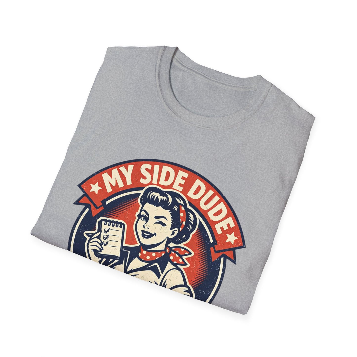 "My Side Dude Teaches Me How to Treat My Husband Better" Retro Graphic Shirt