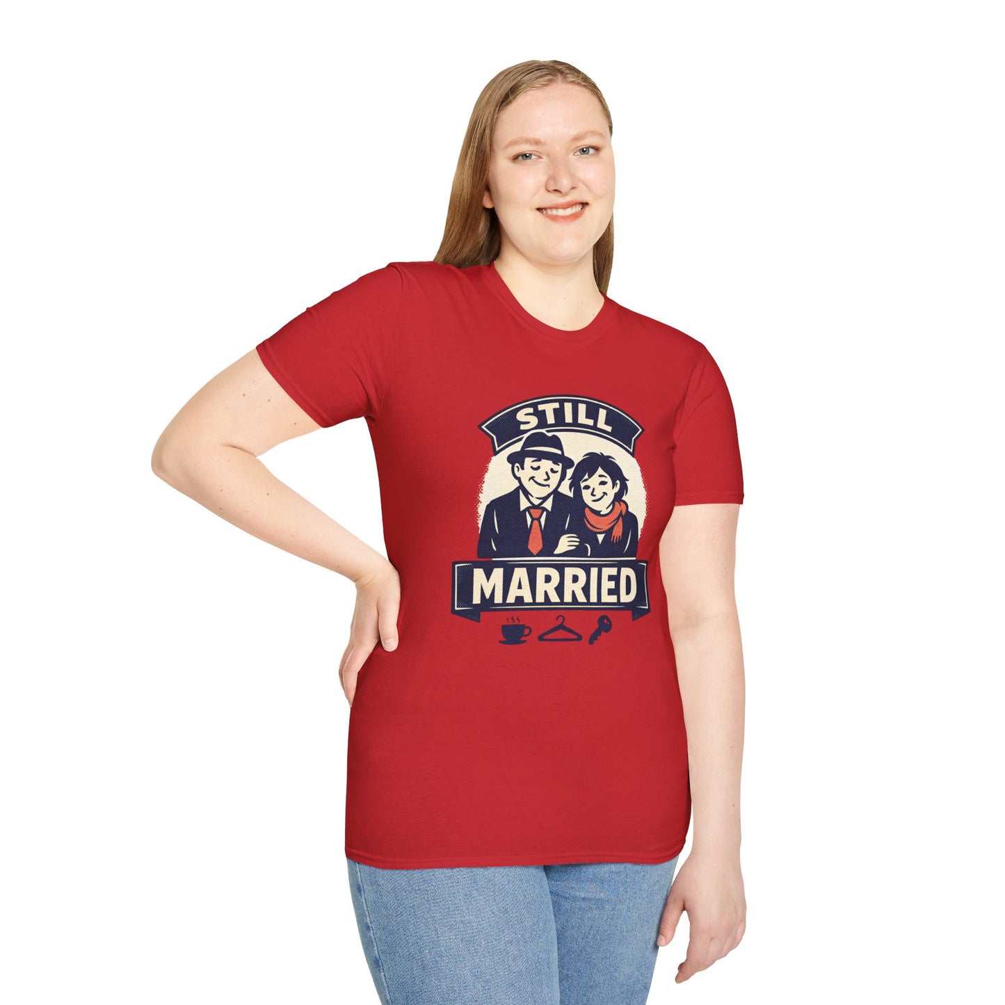Still Married T-Shirt – Funny Married Couple Graphic Tee for Anniversary & Everyday Wear