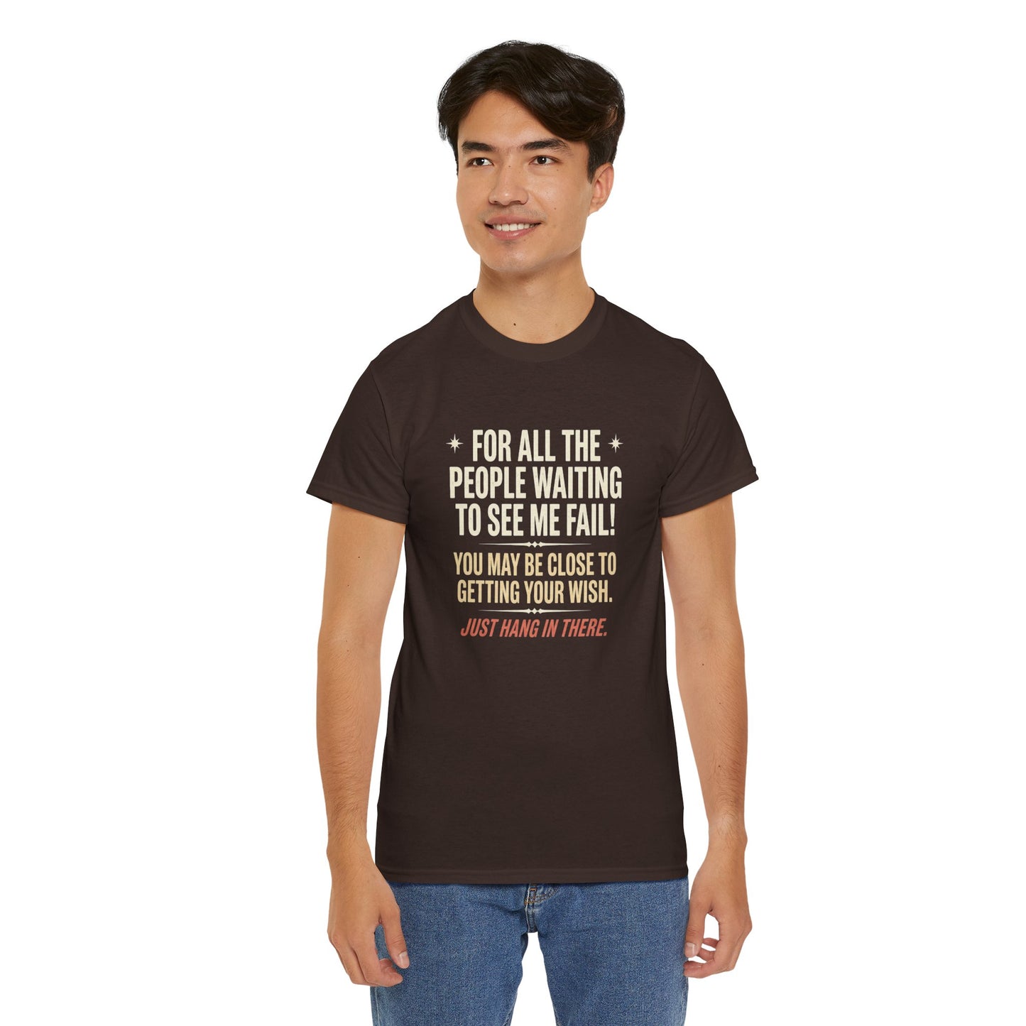 “For All The People Waiting To See Me Fail” Inspirational Shirt-Motivational Graphic Tee —