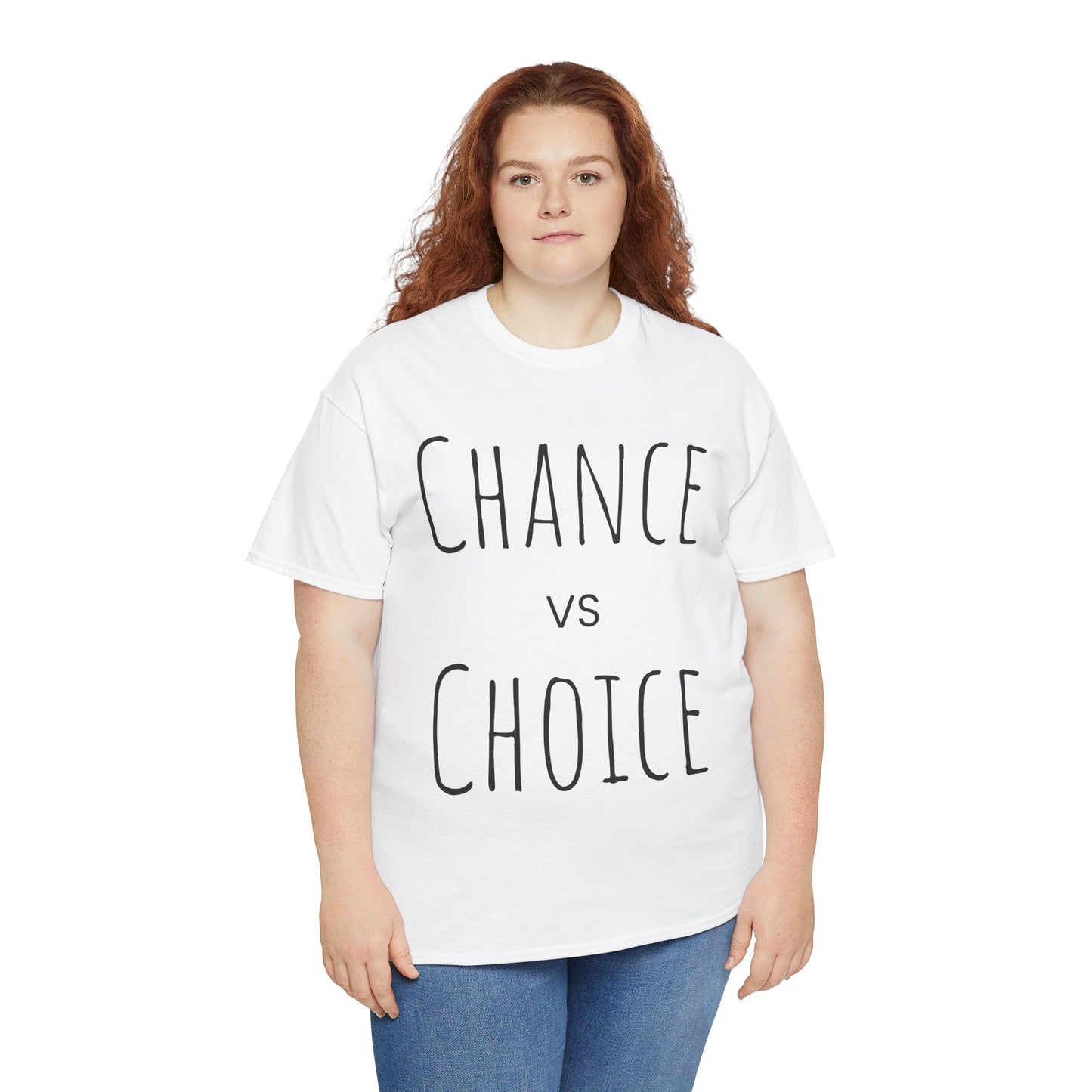 Chance vs Choice