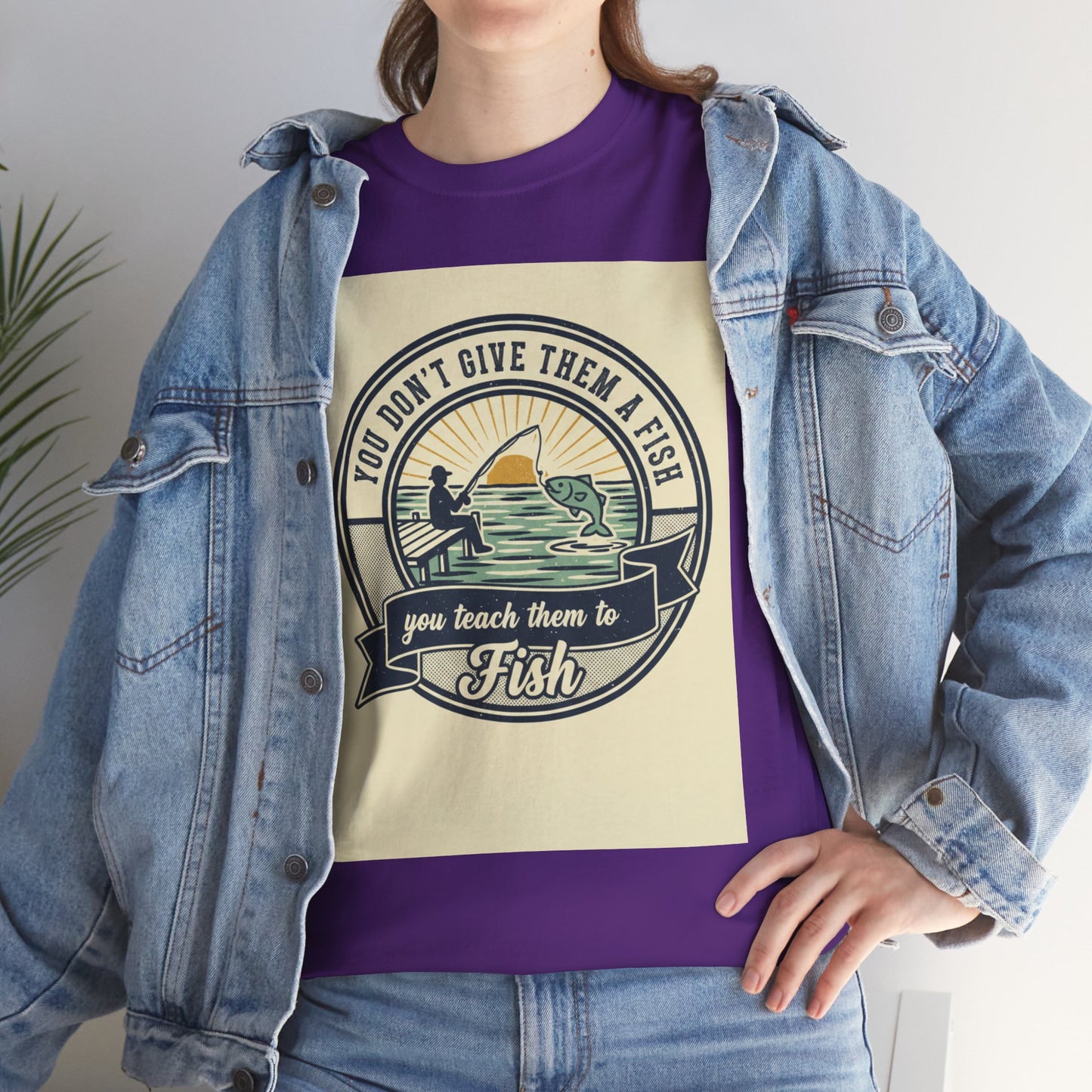 Fishing Vintage Badge T-Shirt — "You Don’t Give Them a Fish, You Teach Them to Fish" Graphic Tee
