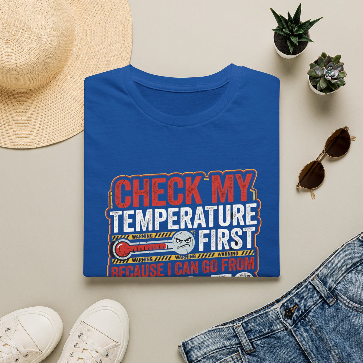 Check My Temperature First T‑Shirt — Funny Mood Thermometer Tee