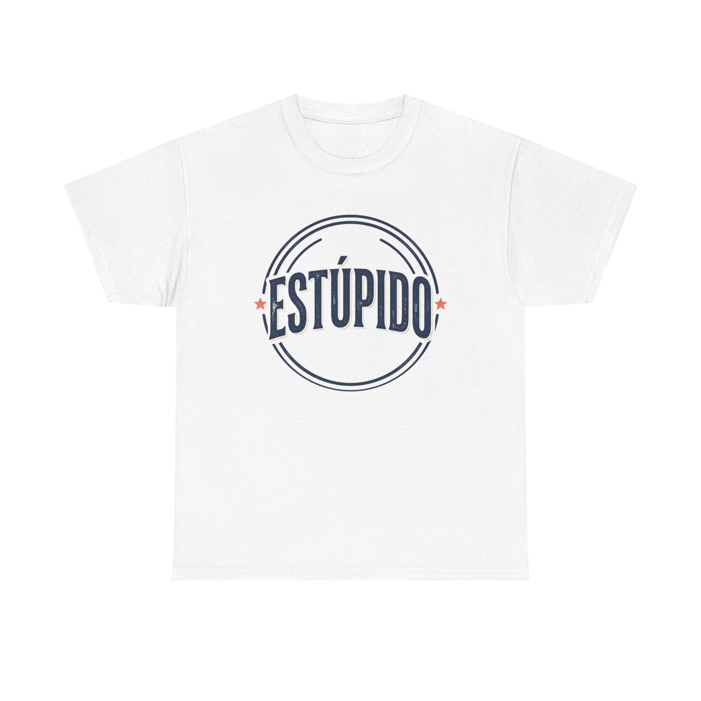 ESTÚPIDO Circle Logo Graphic Tee (Spanish Funny Statement)