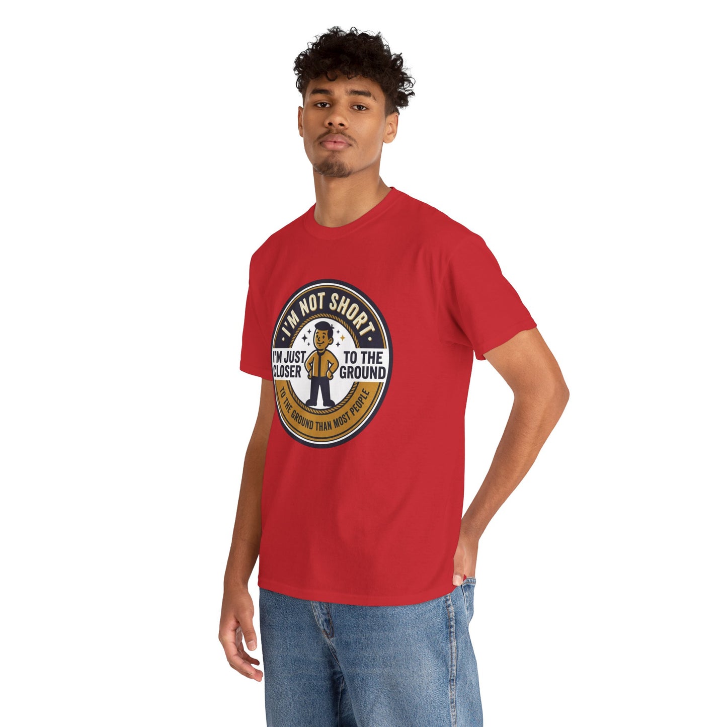 "I'm Not Short, I'm Just Closer to the Ground" Funny Short Height Graphic Tee