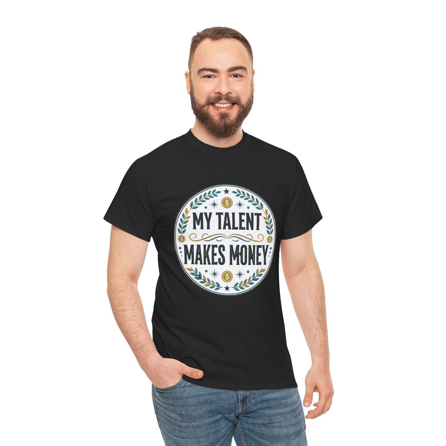 My Talent Makes Money T-Shirt — Inspirational Hustle Graphic Tee Printify