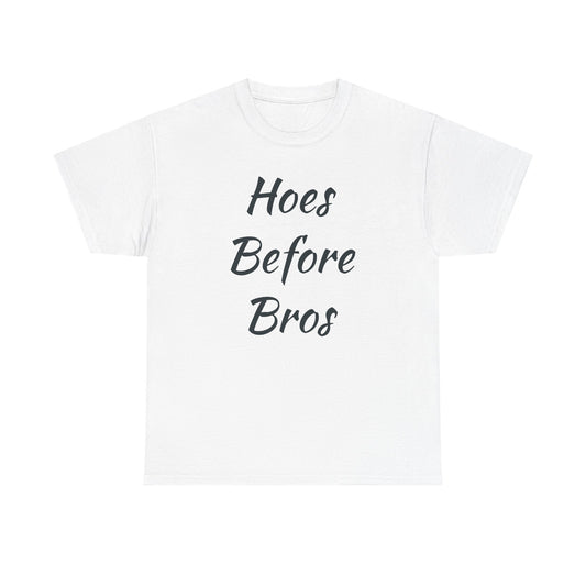 Hoes Before Bros