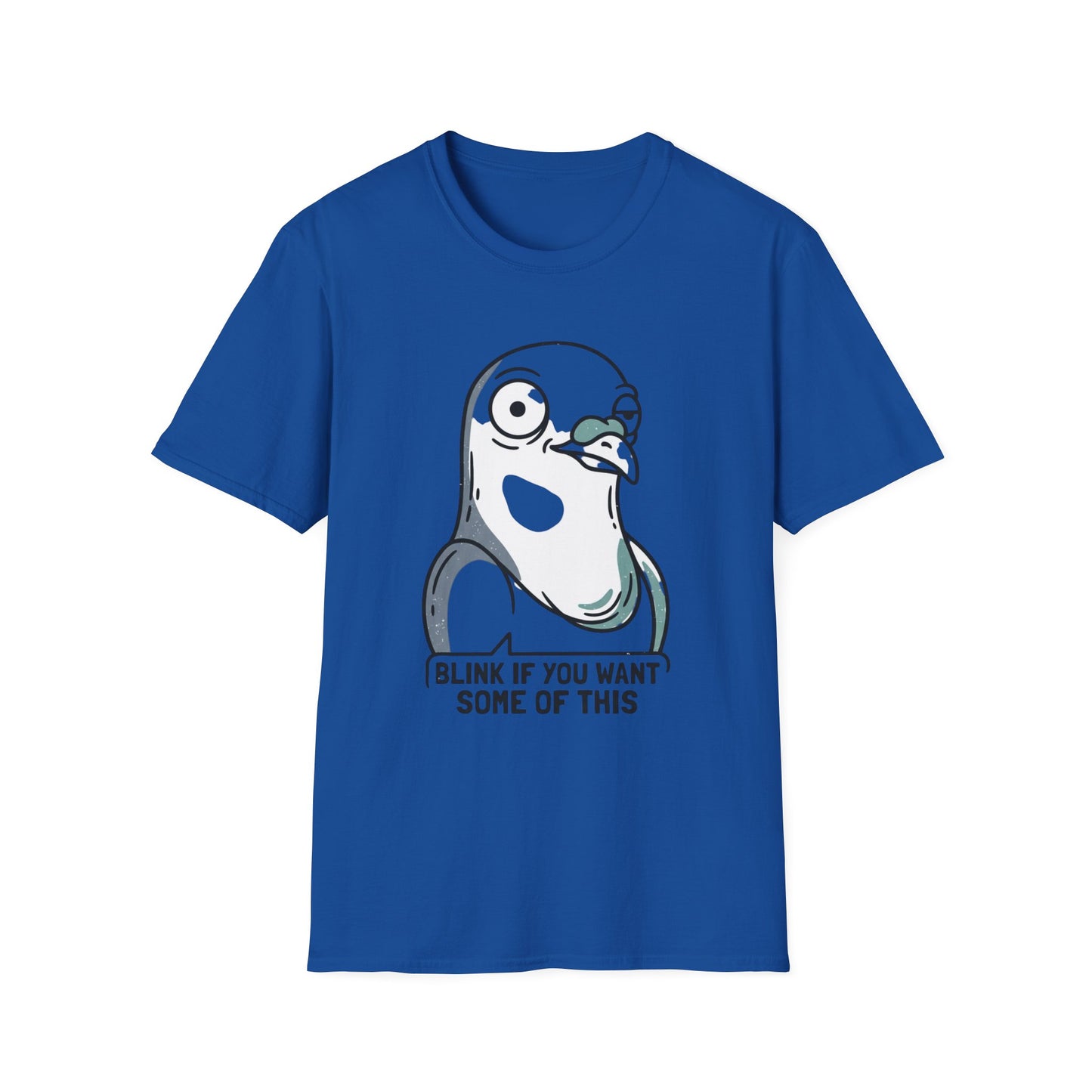 Pigeon Meme T‑Shirt — “Blink If You Want Some Of This” Funny Graphic Tee