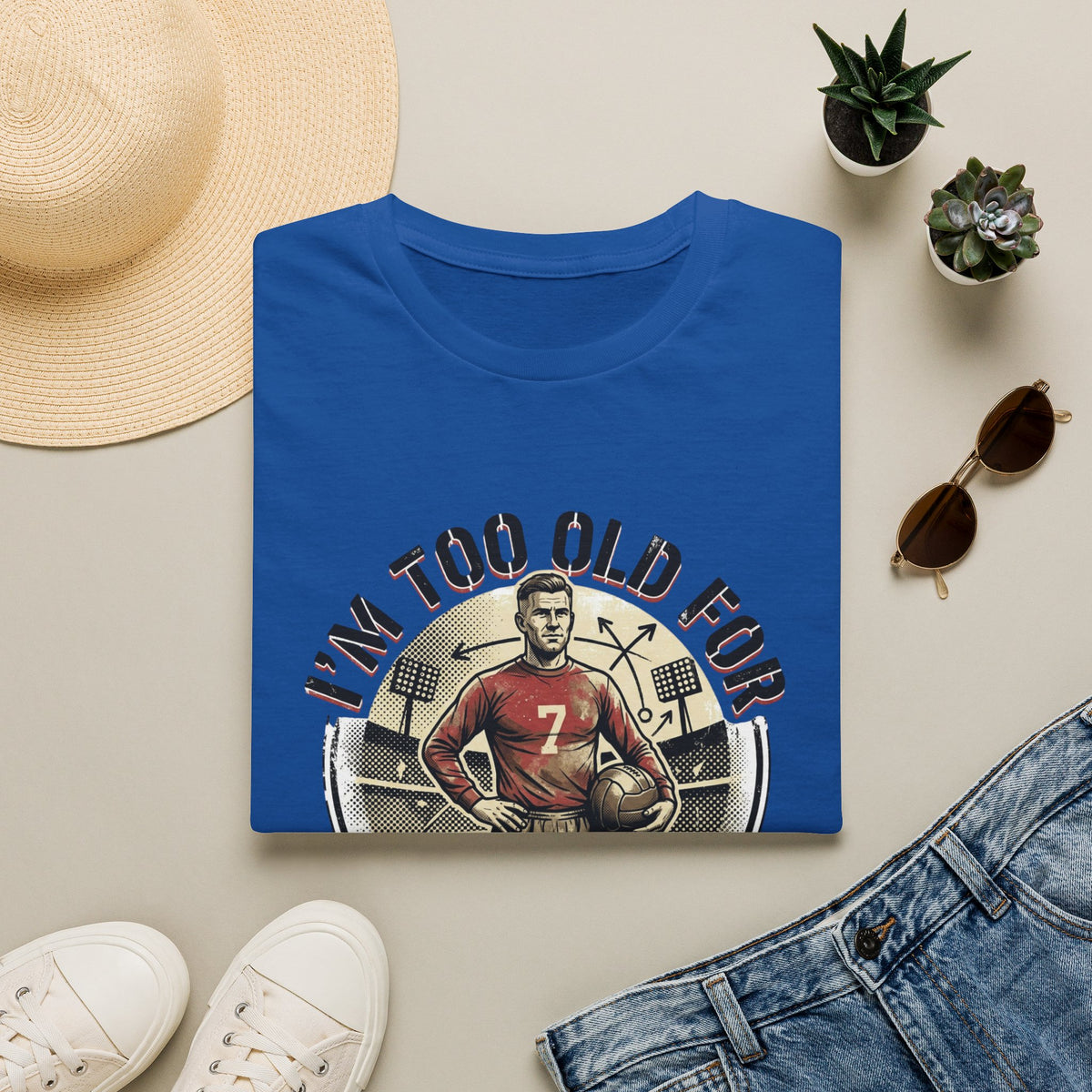 I'm Too Old for Games T-Shirt — Vintage Football Player Retro Tee