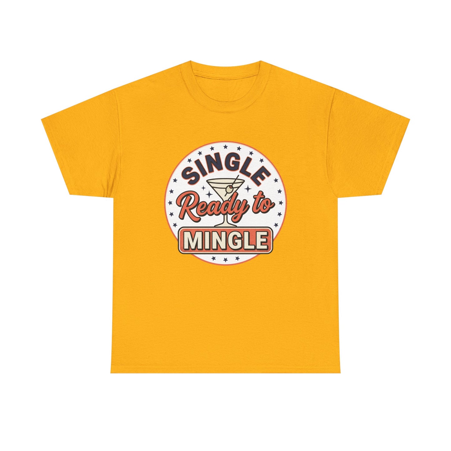 Single — Ready to Mingle Tee
