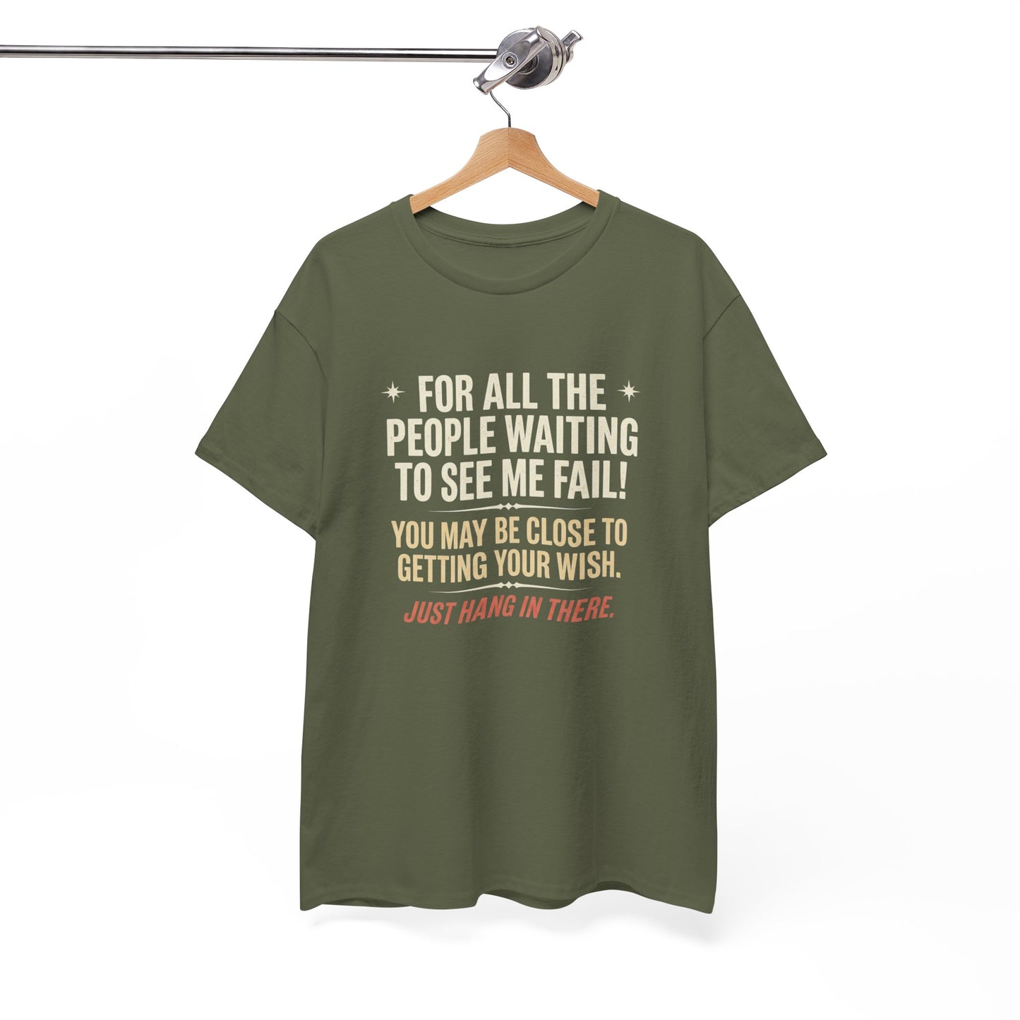 “For All The People Waiting To See Me Fail” Inspirational Shirt-Motivational Graphic Tee —