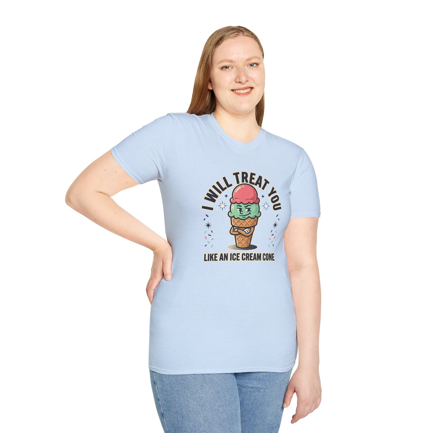 I Will Treat You Like An Ice Cream Cone T-Shirt — Cute Ice Cream Graphic Tee