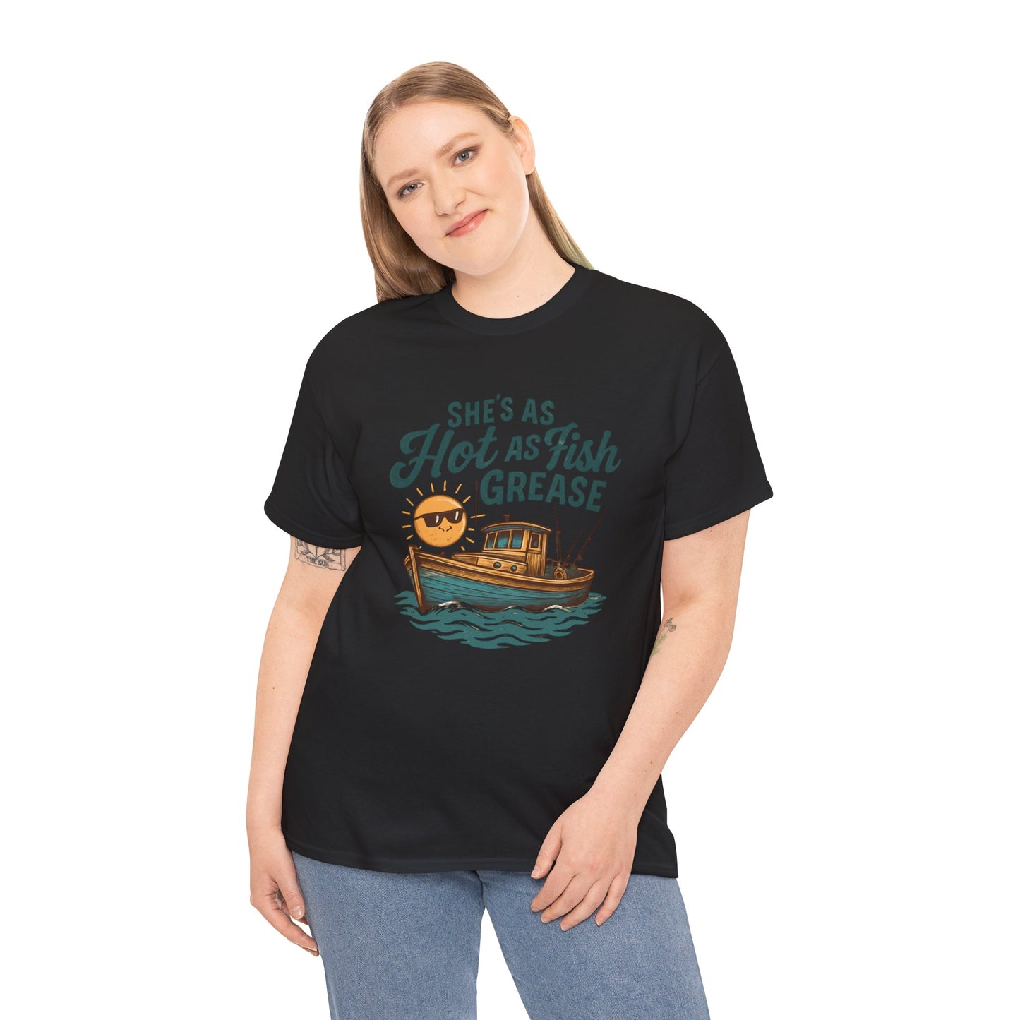 She's As Hot As Fish Grease Tee — Fishing Boat Graphic Shirt for Anglers & Seafood Lovers