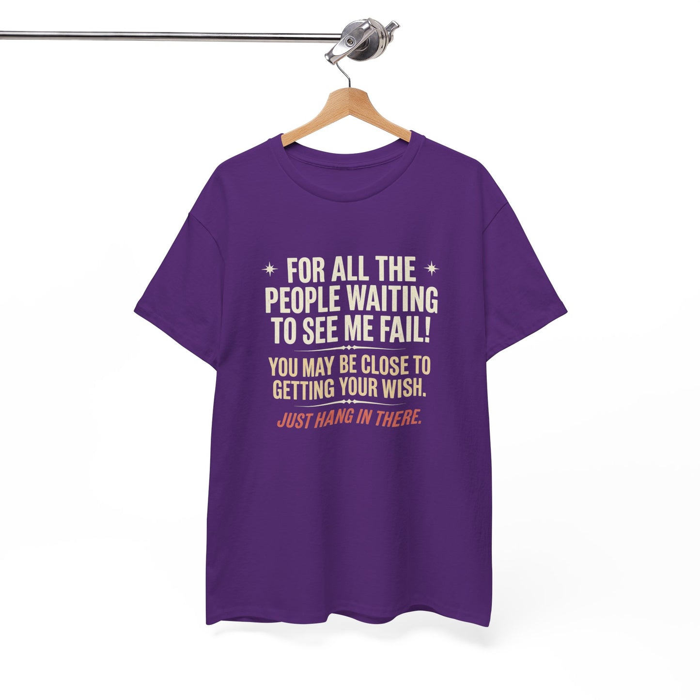 “For All The People Waiting To See Me Fail” Inspirational Shirt-Motivational Graphic Tee —