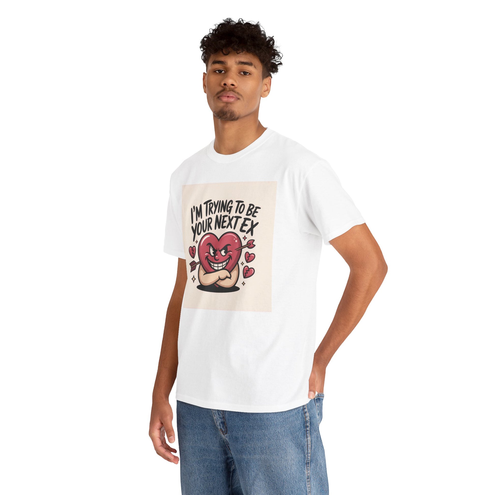 Valentine Heart Character Tee — "I'm Trying To Be Your Next Ex" Graphic T-Shirt Printify