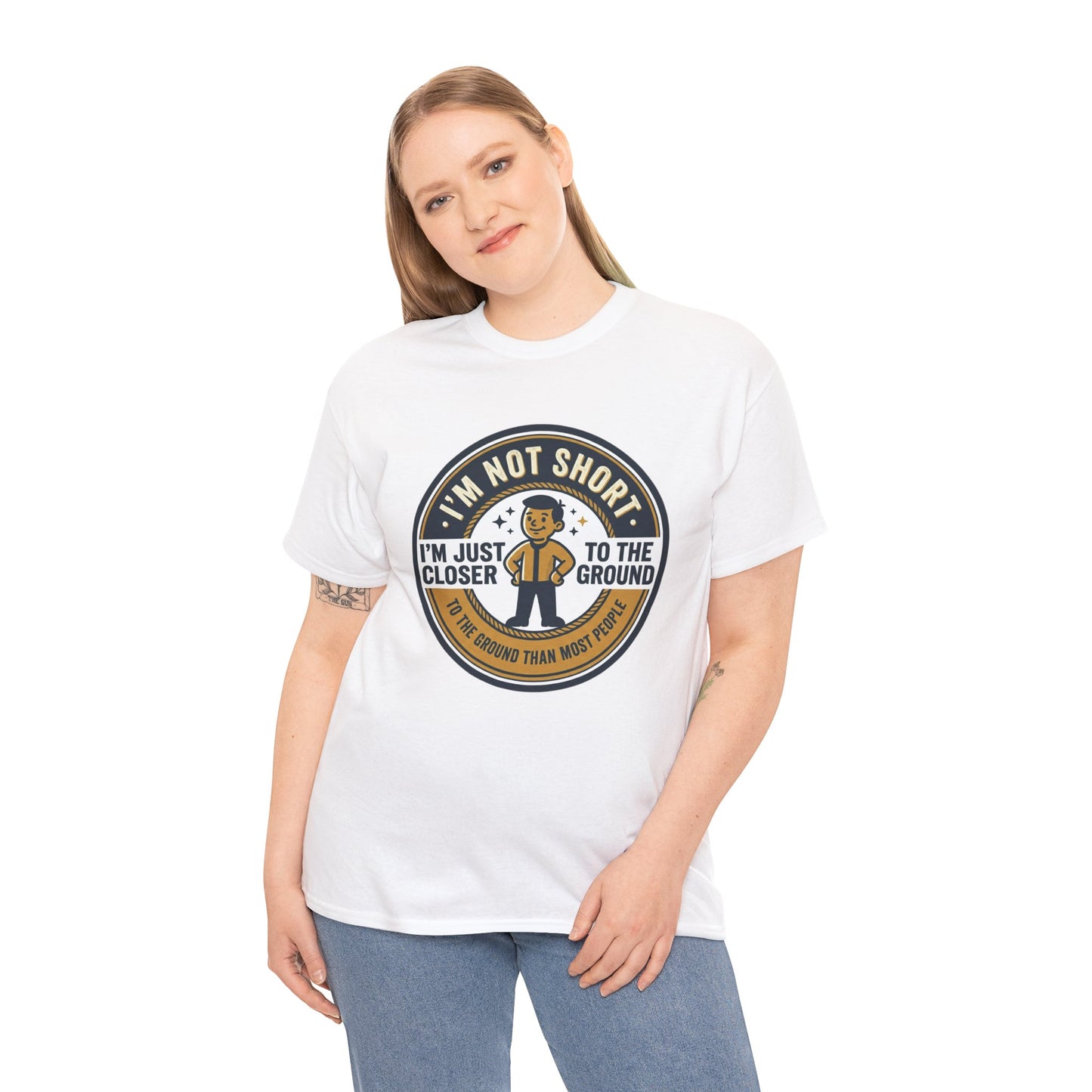 "I'm Not Short, I'm Just Closer to the Ground" Funny Short Height Graphic Tee