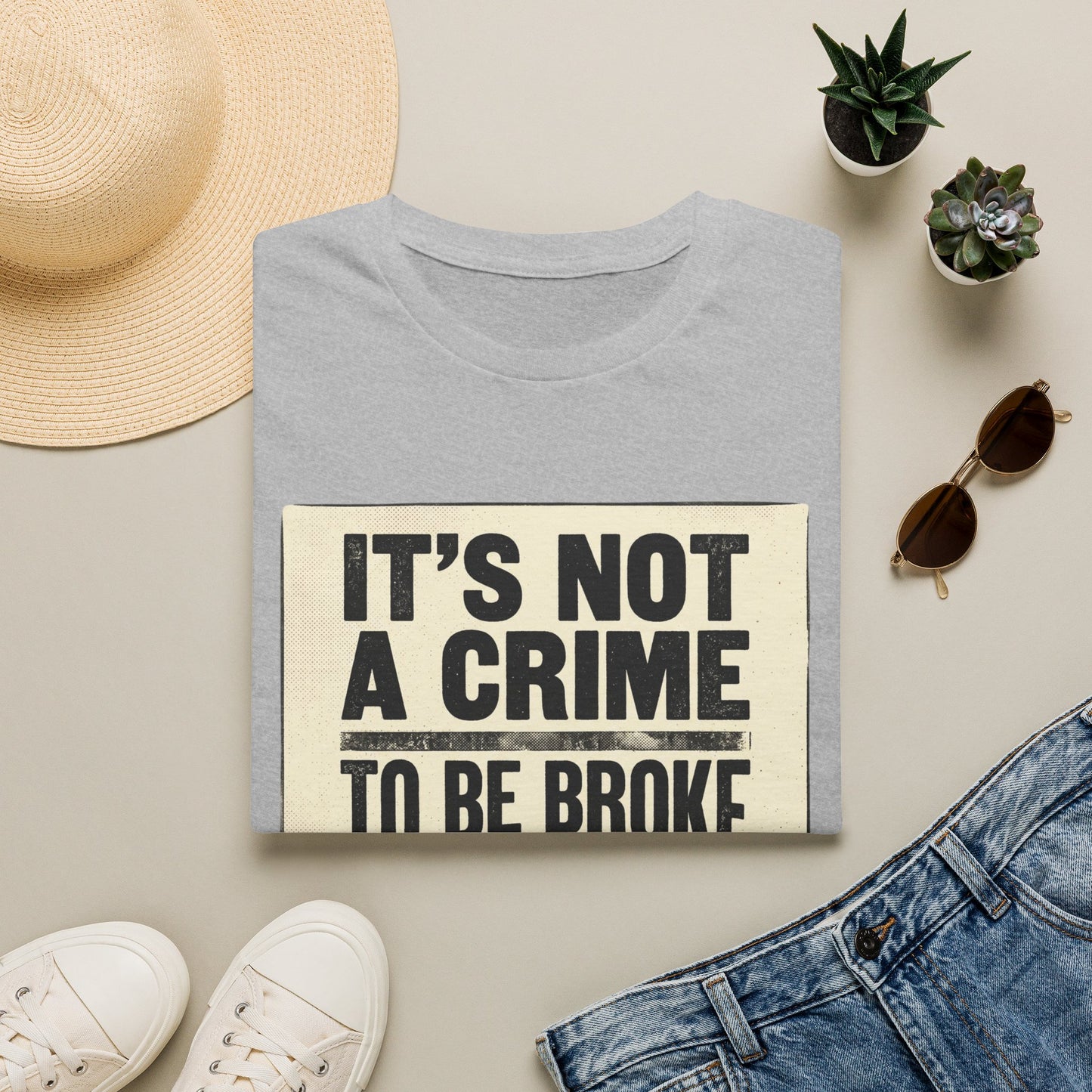 It's Not a Crime to Be Broke T-Shirt