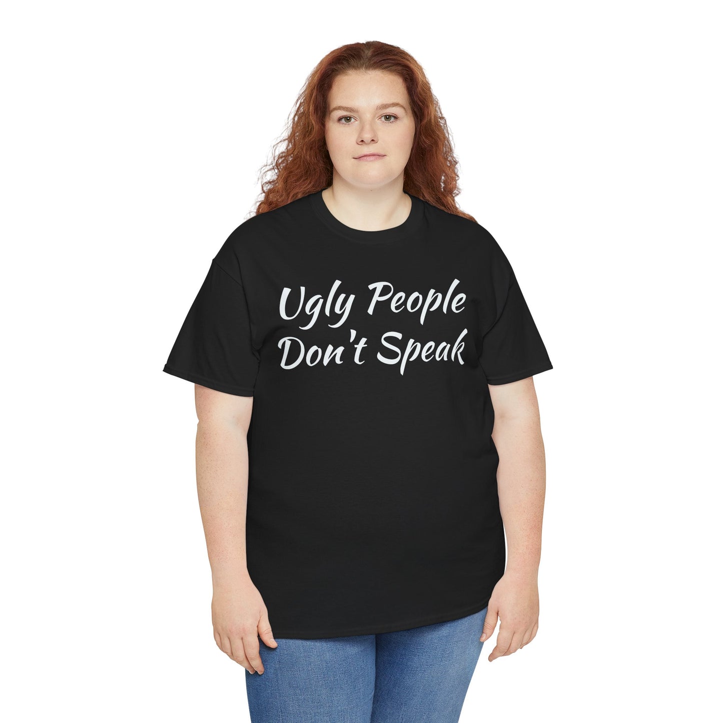 Ugly People Don't Speak