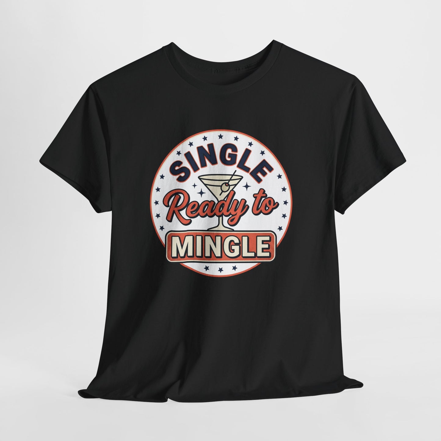 Single — Ready to Mingle Tee