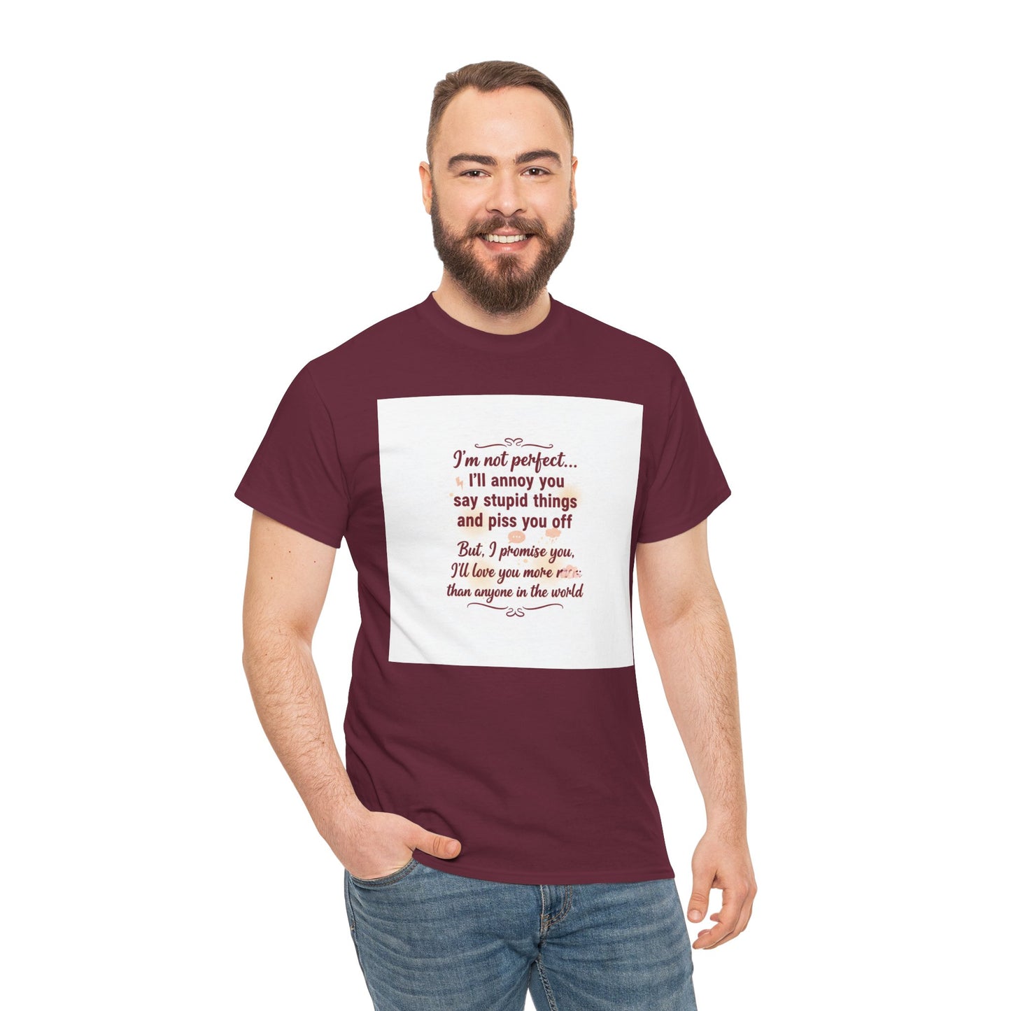 Funny Relationship Tee — “I’m Not Perfect… I’ll Annoy You” Couples T‑Shirt Printify