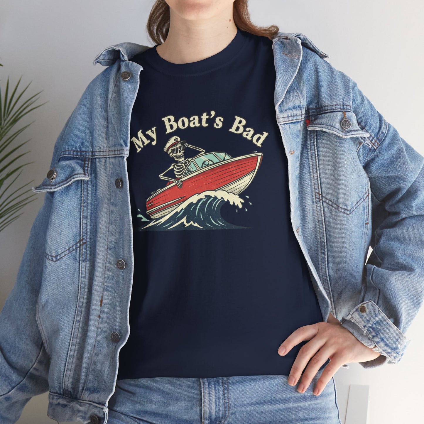 Boat Dad T‑Shirt – “My Boat's Bad” Funny Boating Tee for Dads & Fishermen