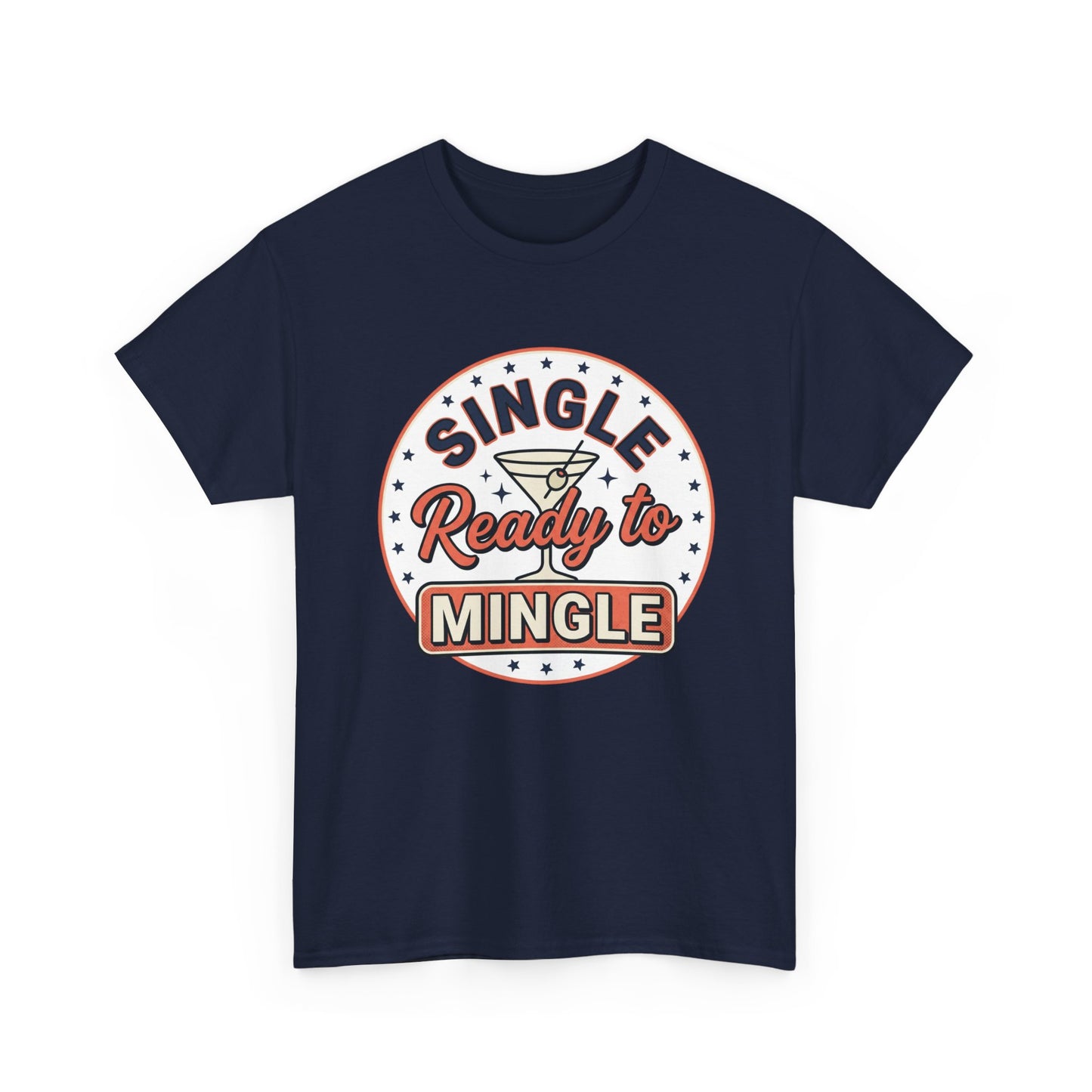 Single — Ready to Mingle Tee