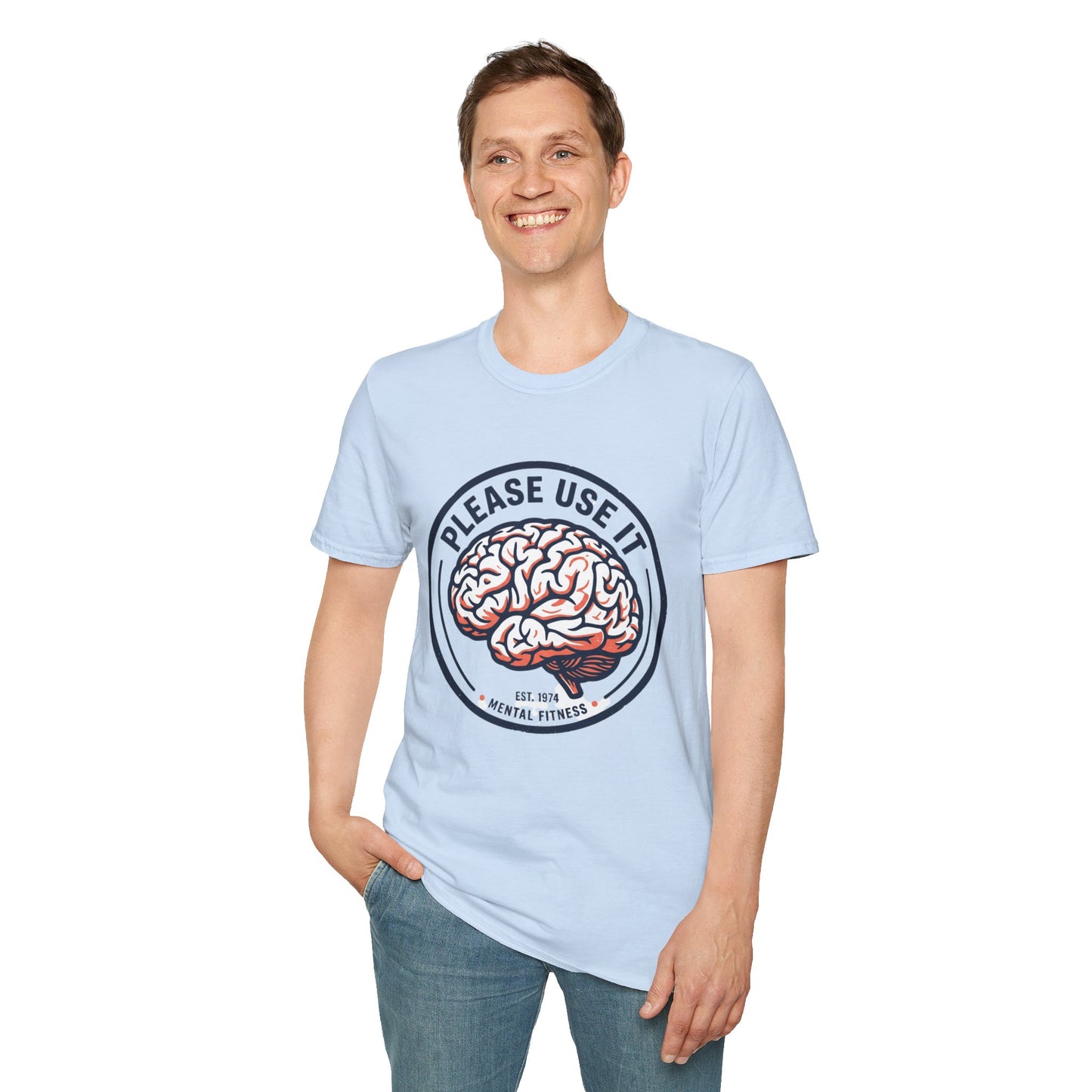 Please Use It Brain Graphic T-Shirt — Funny Mental Fitness Tee