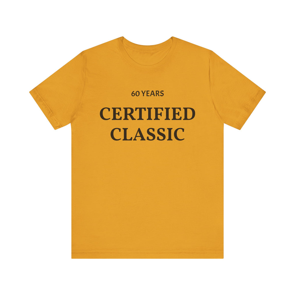Certified Classic 60 Years T-Shirt