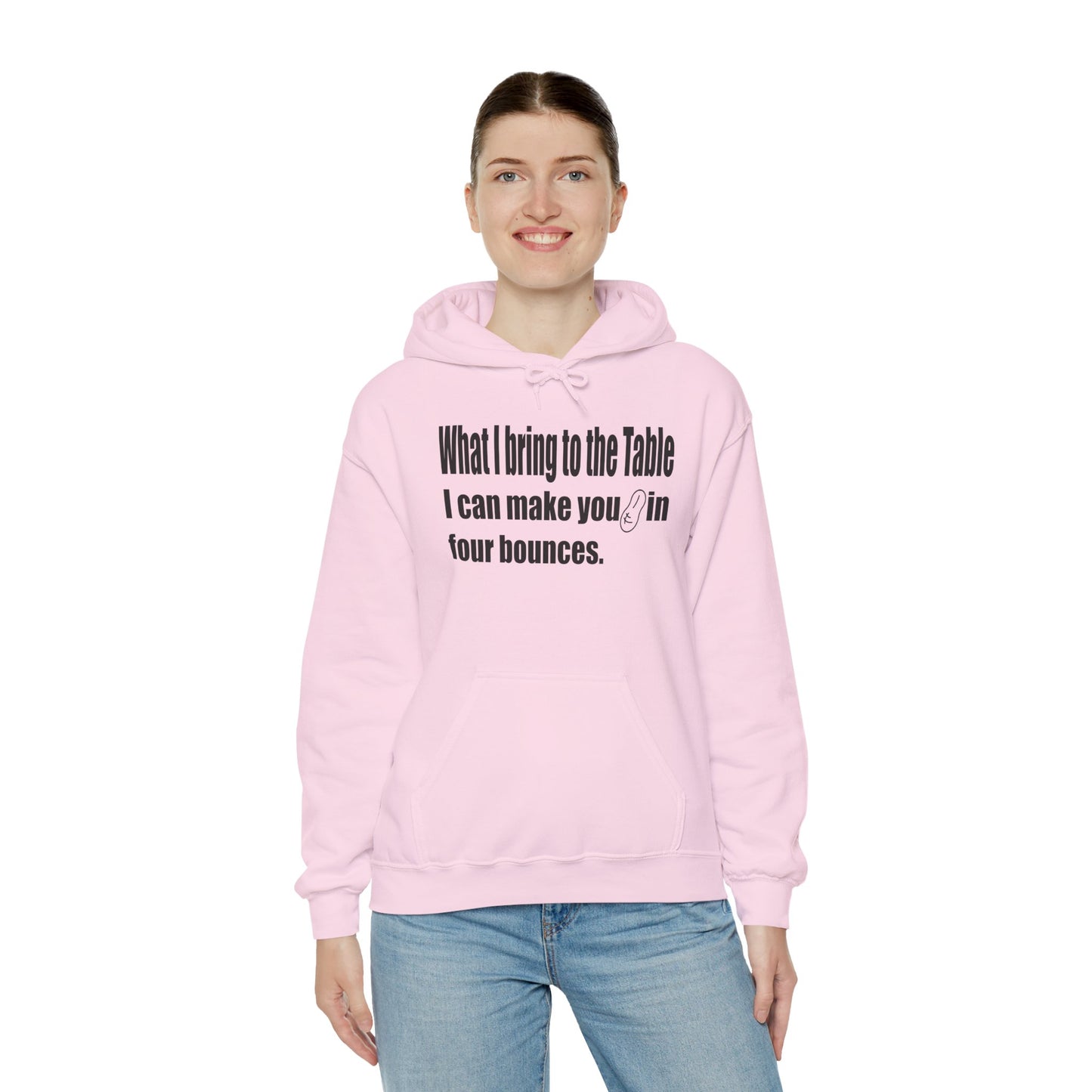 What I Bring to the Table-Hoodie
