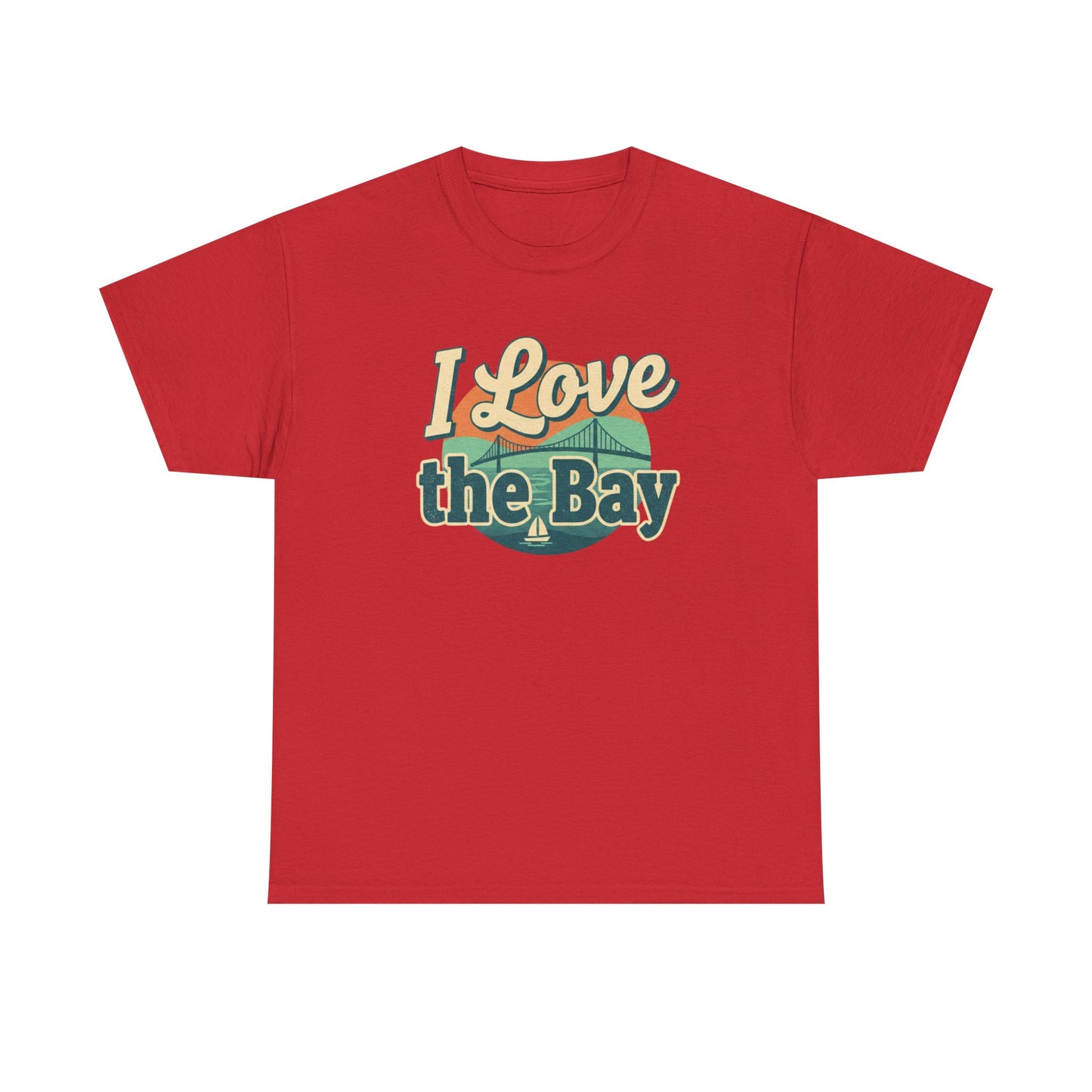 I Love the Bay T-Shirt — Retro Coastal Tee for Bay Lovers
