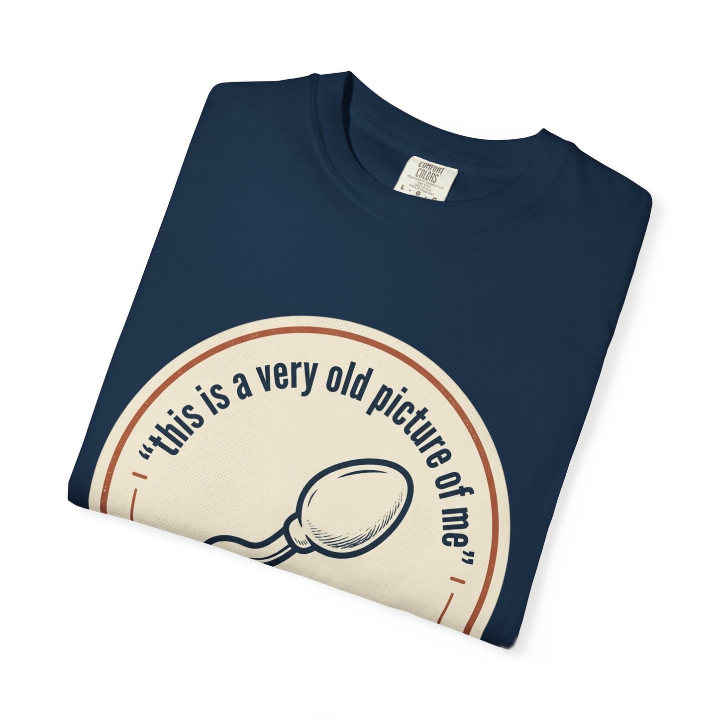 Vintage Sperm Graphic T-Shirt — "this is a very old picture of me"