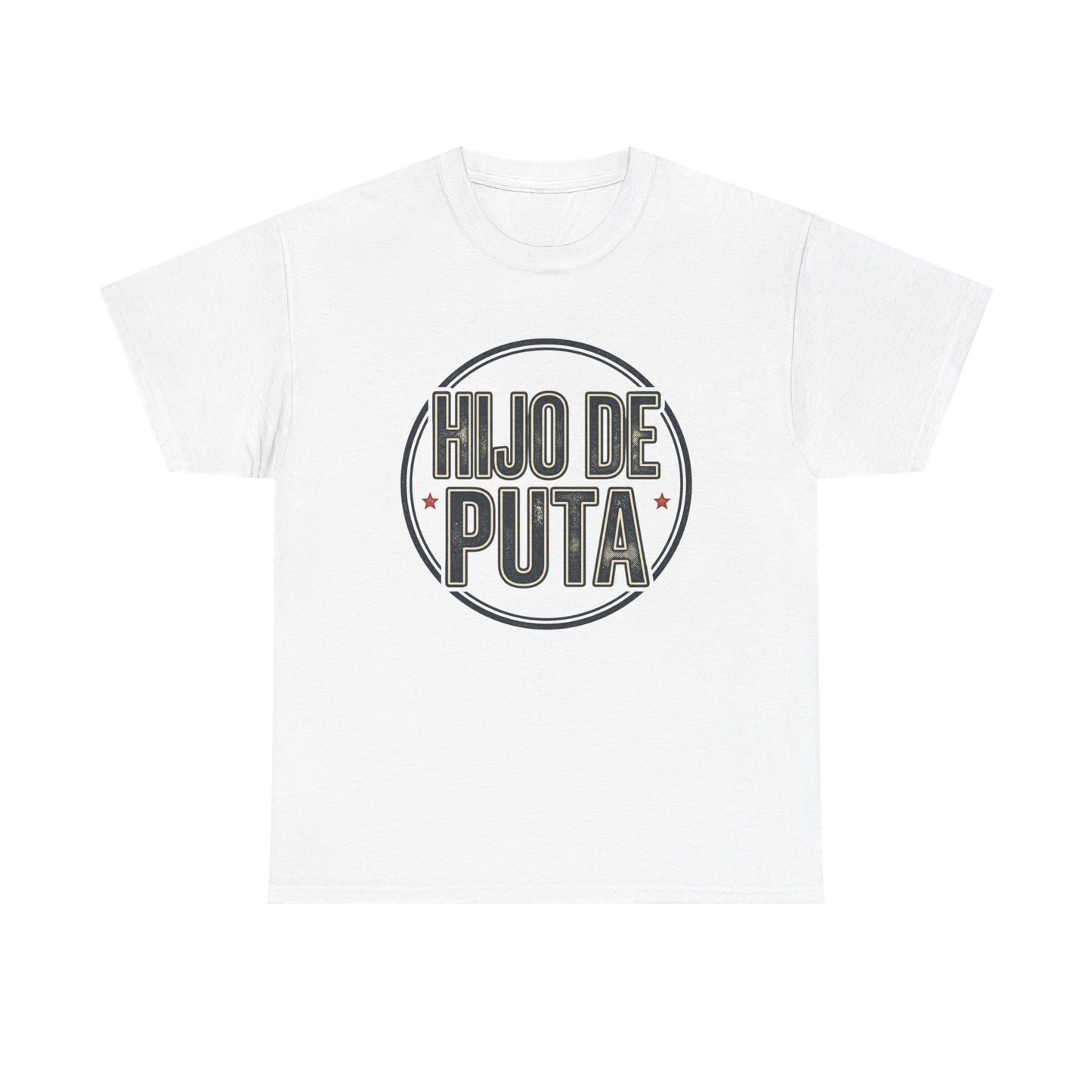 Hijo de Puta Graphic Tee — Retro Circle Spanish Phrase T-Shirt