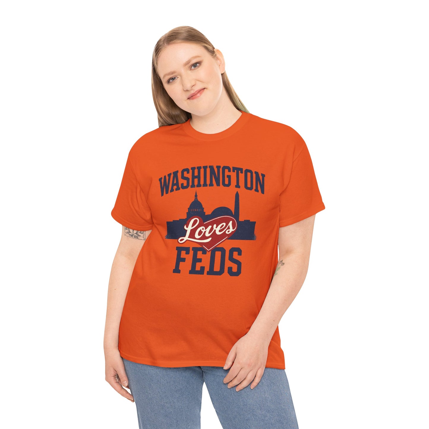 Washington Loves Feds T-Shirt — Patriotic DC Skyline Tee
