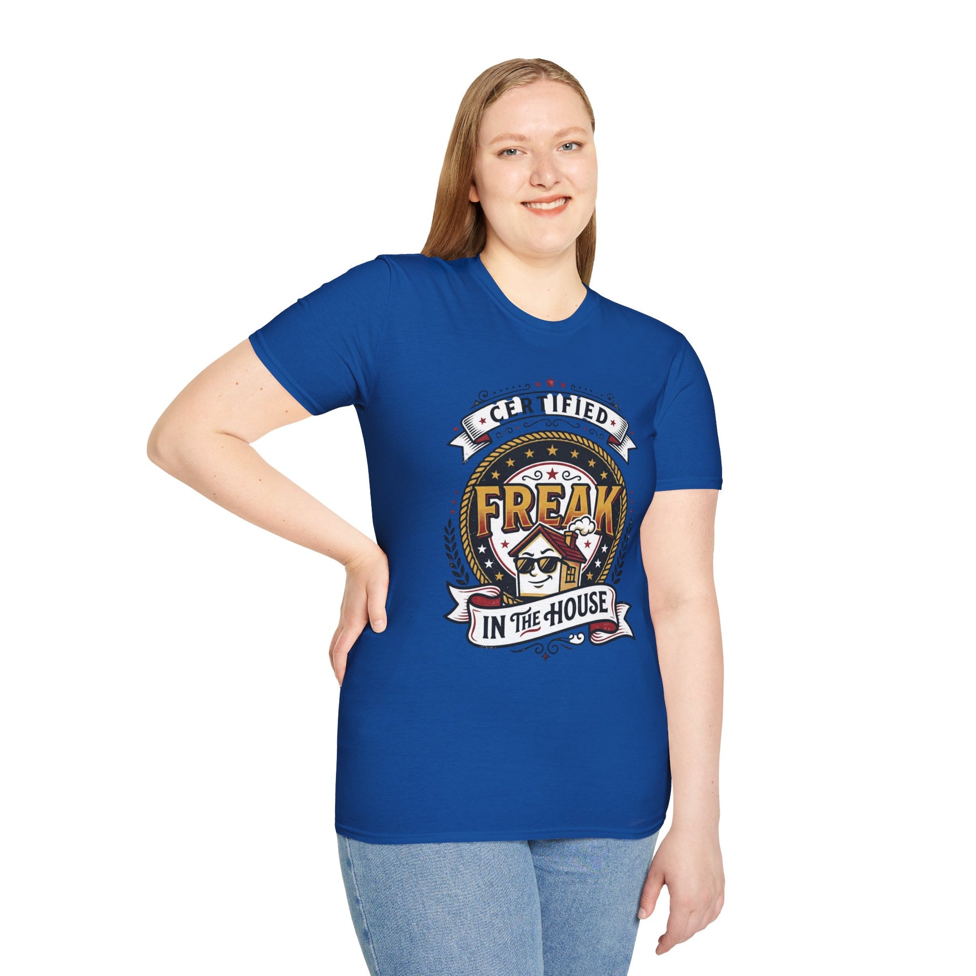 Certified Freak In The House Graphic T-Shirt Printify