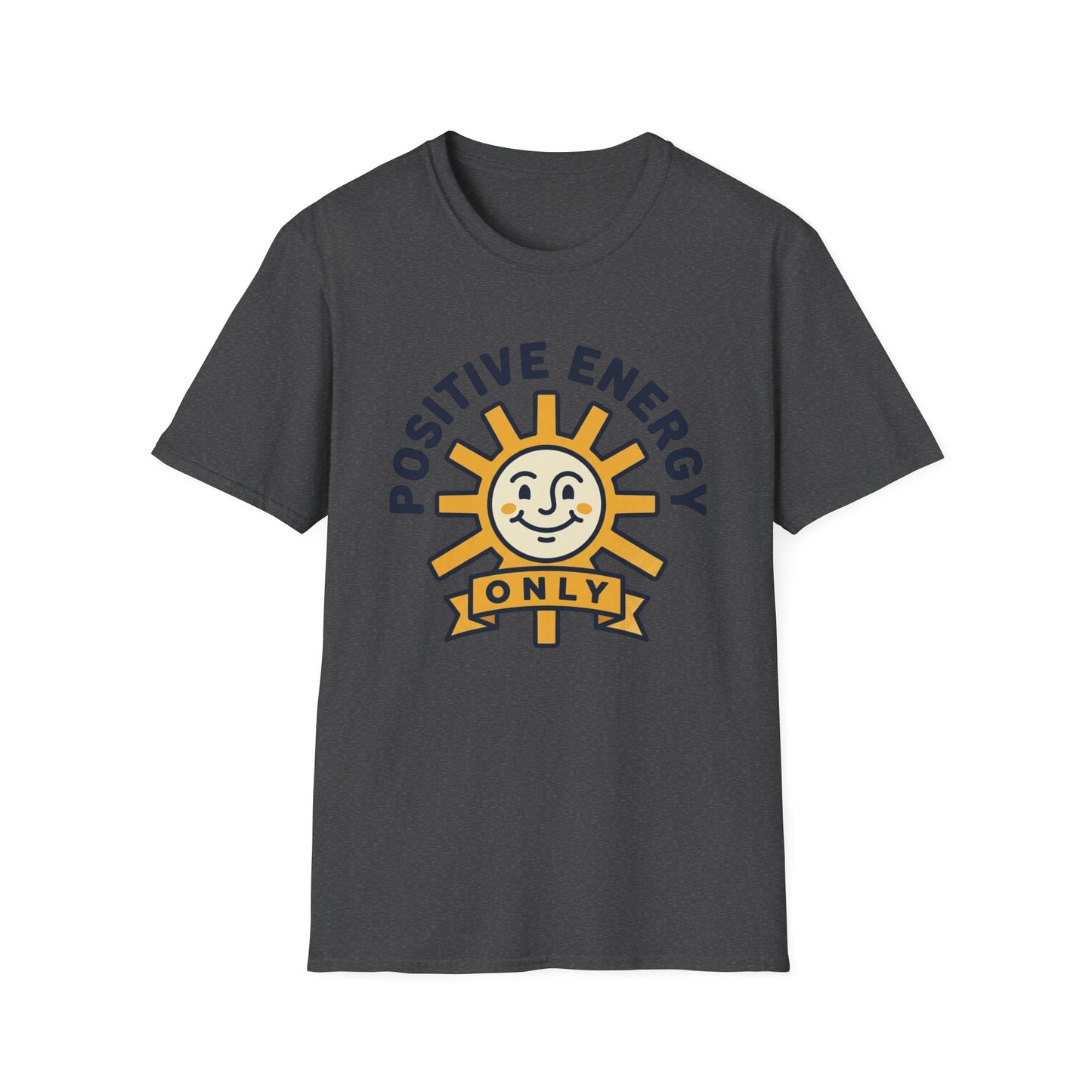 Positive Energy T-Shirt — Sunny 'Positive Energy Only' Graphic Tee