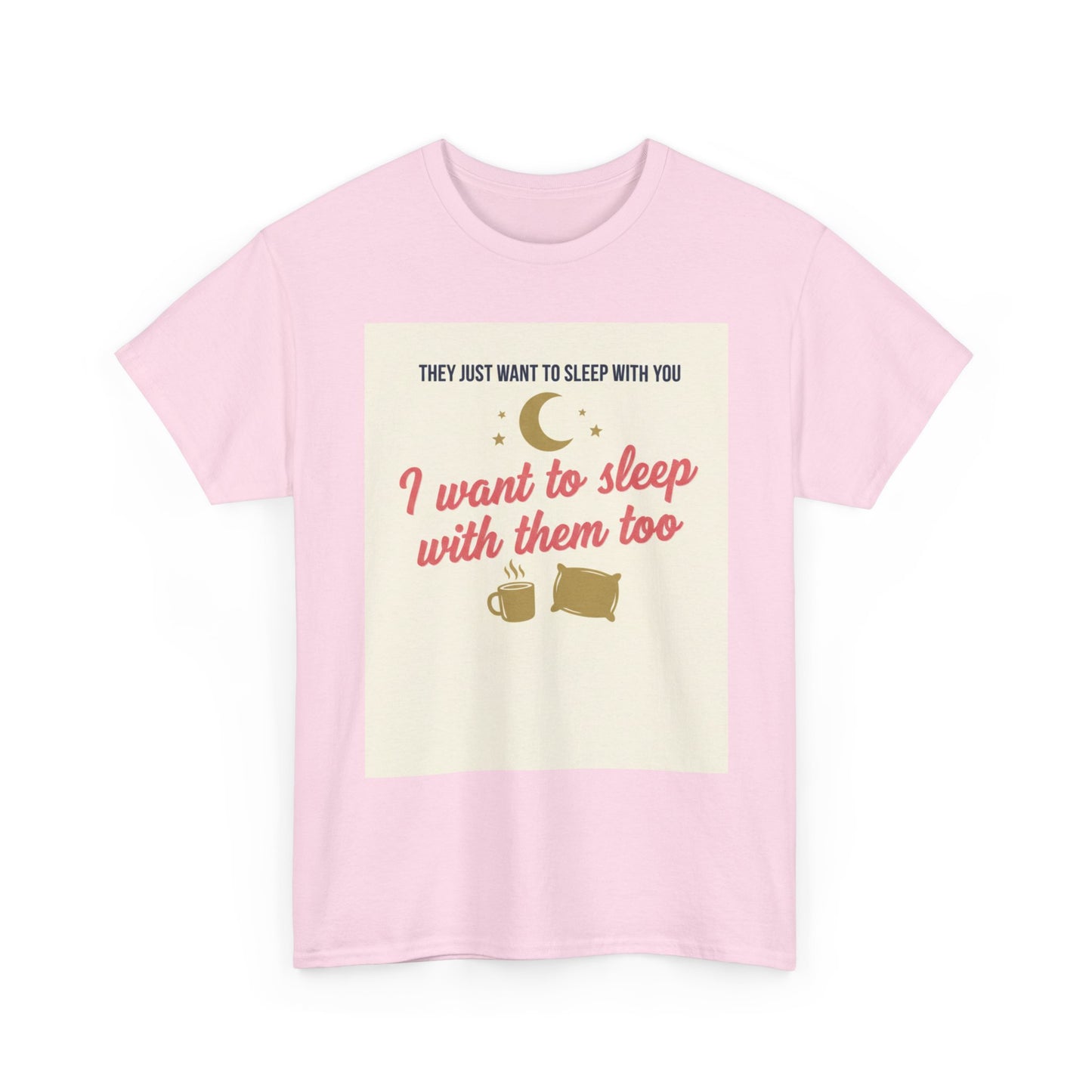 Sleepy Cats T-Shirt — "I Want to Sleep with Them Too" Cute Nighttime Pet Tee
