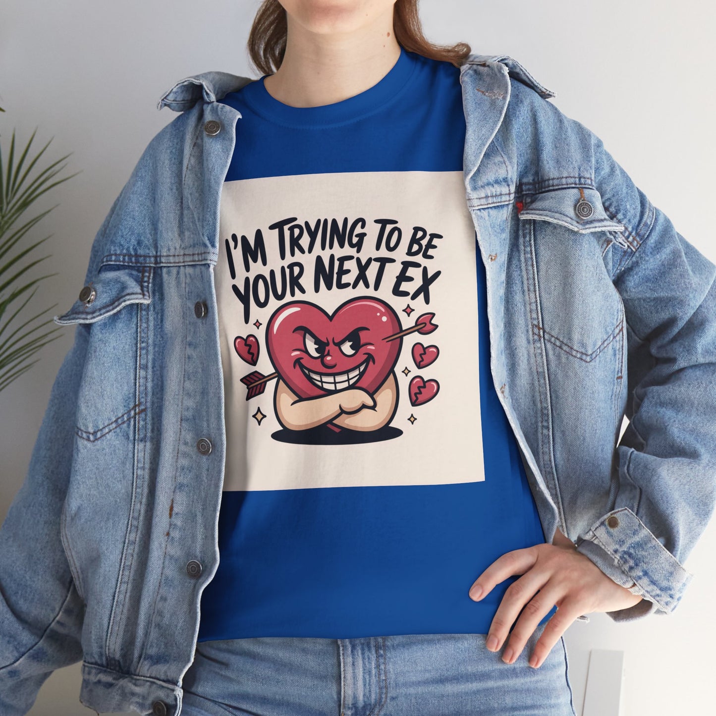 Valentine Heart Character Tee — "I'm Trying To Be Your Next Ex" Graphic T-Shirt Printify