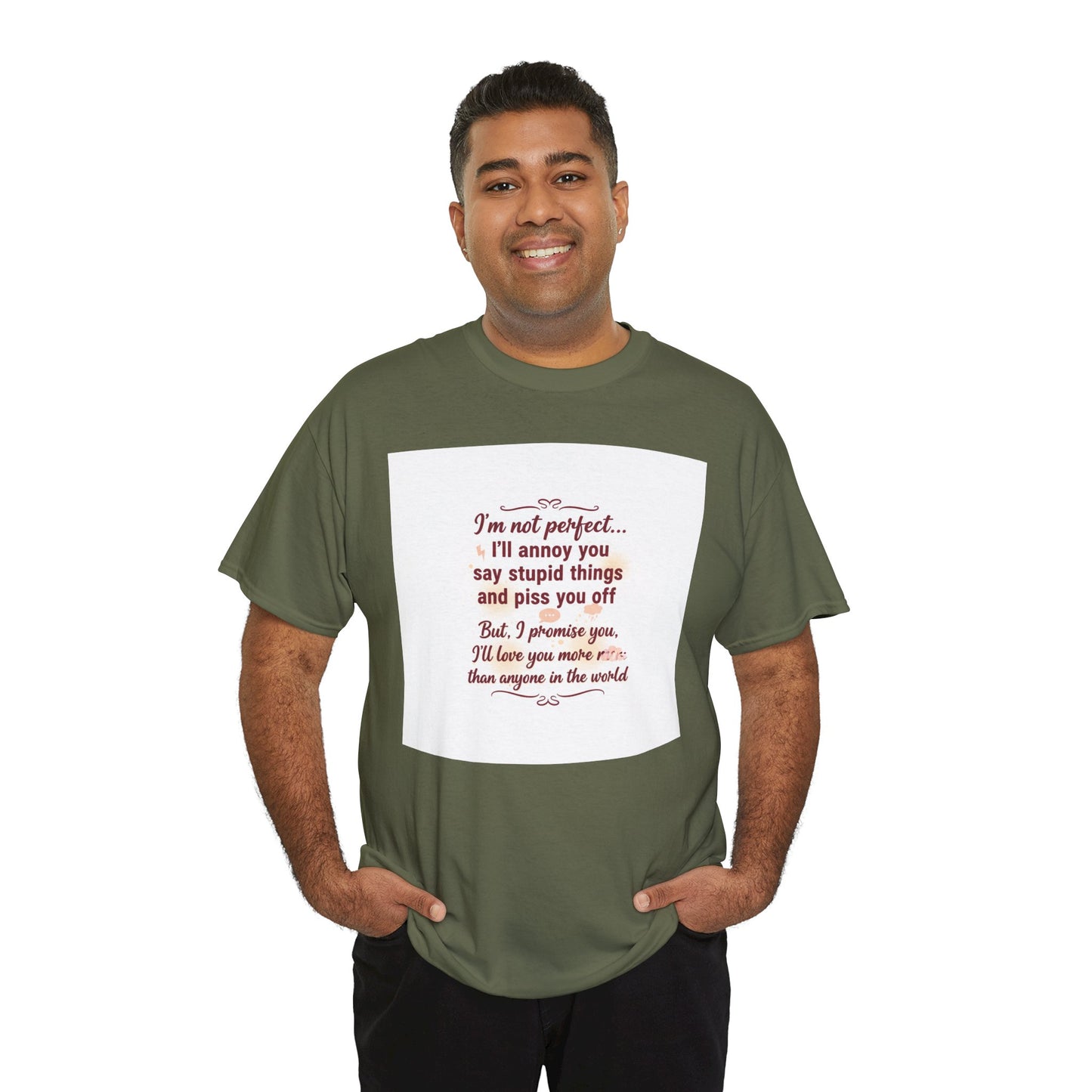Funny Relationship Tee — “I’m Not Perfect… I’ll Annoy You” Couples T‑Shirt Printify