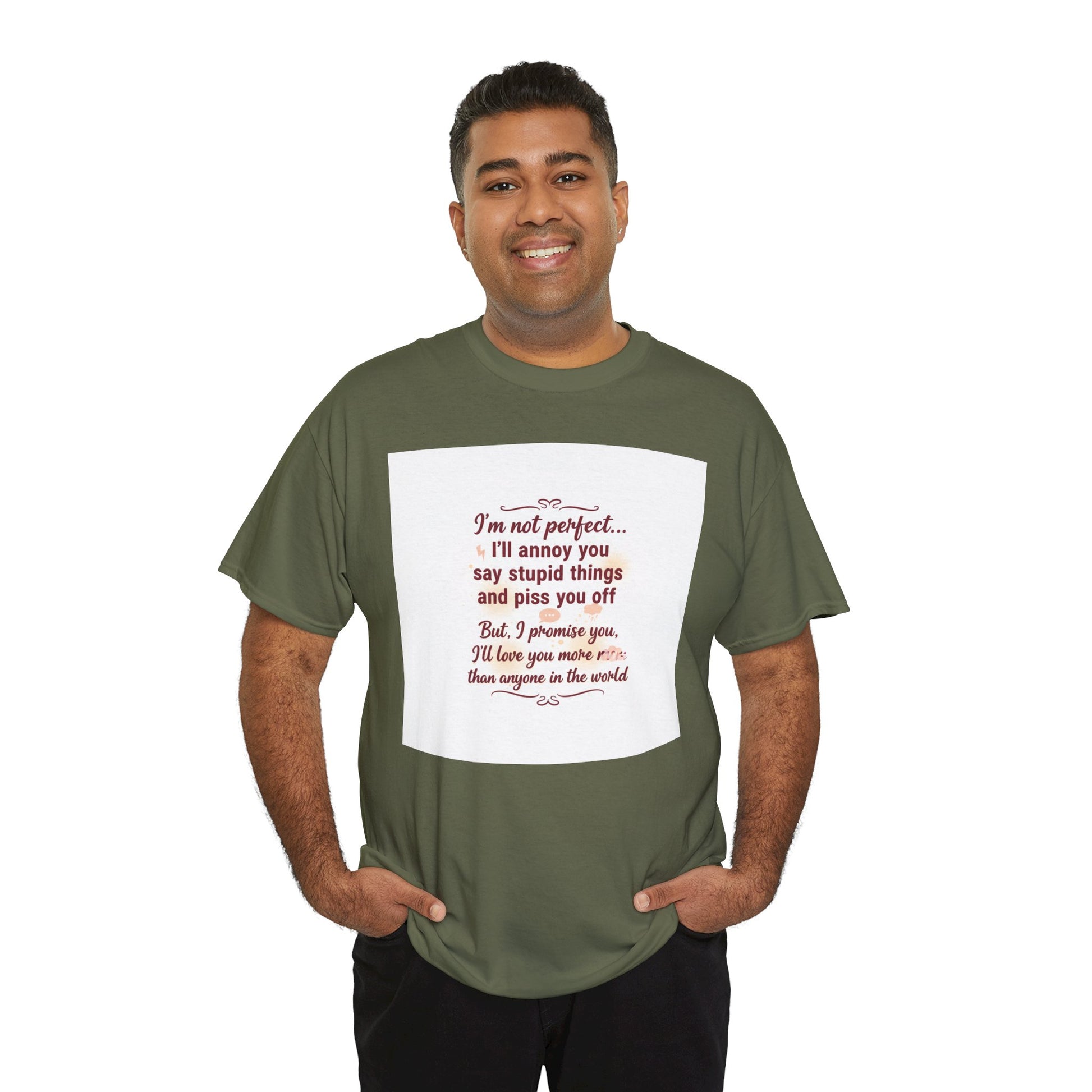 Funny Relationship Tee — “I’m Not Perfect… I’ll Annoy You” Couples T‑Shirt Printify