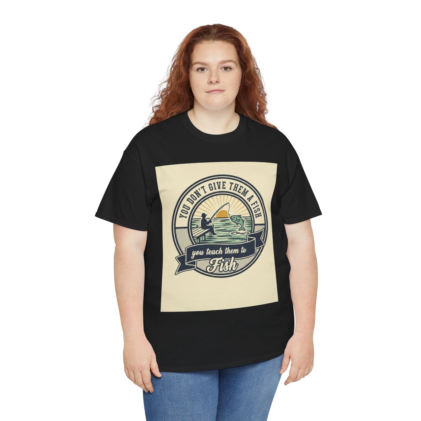 Fishing Vintage Badge T-Shirt — "You Don’t Give Them a Fish, You Teach Them to Fish" Graphic Tee