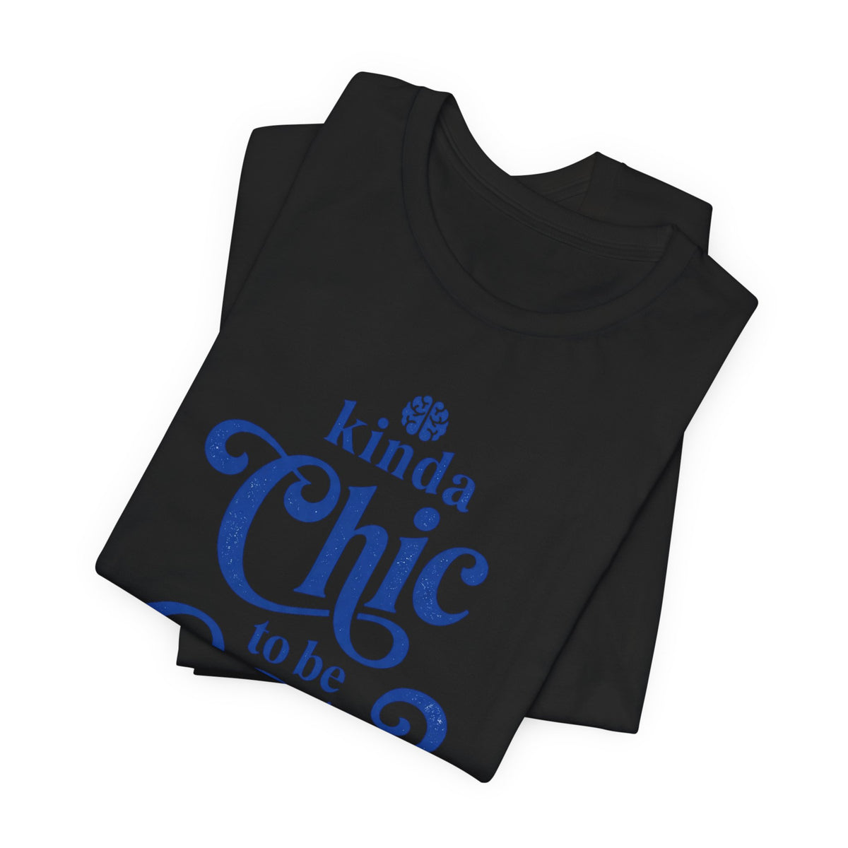 Kinda Chic to Be Creative Tee | Typographic Script Design