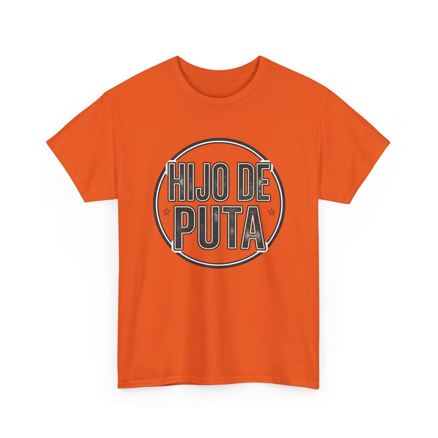 Hijo de Puta Graphic Tee — Retro Circle Spanish Phrase T-Shirt