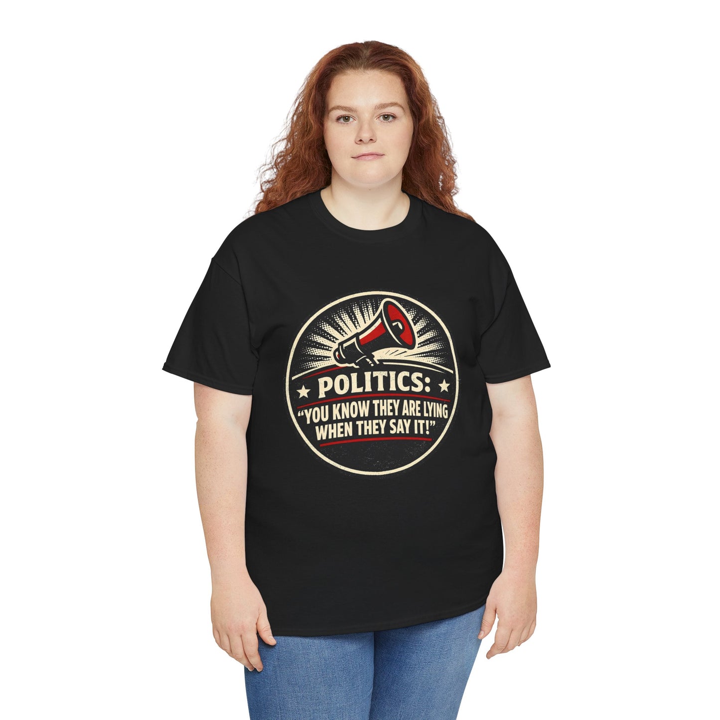 Political Satire T-Shirt — "Politics: You Know They Are Lying When They Say It" Retro Megaphone Tee