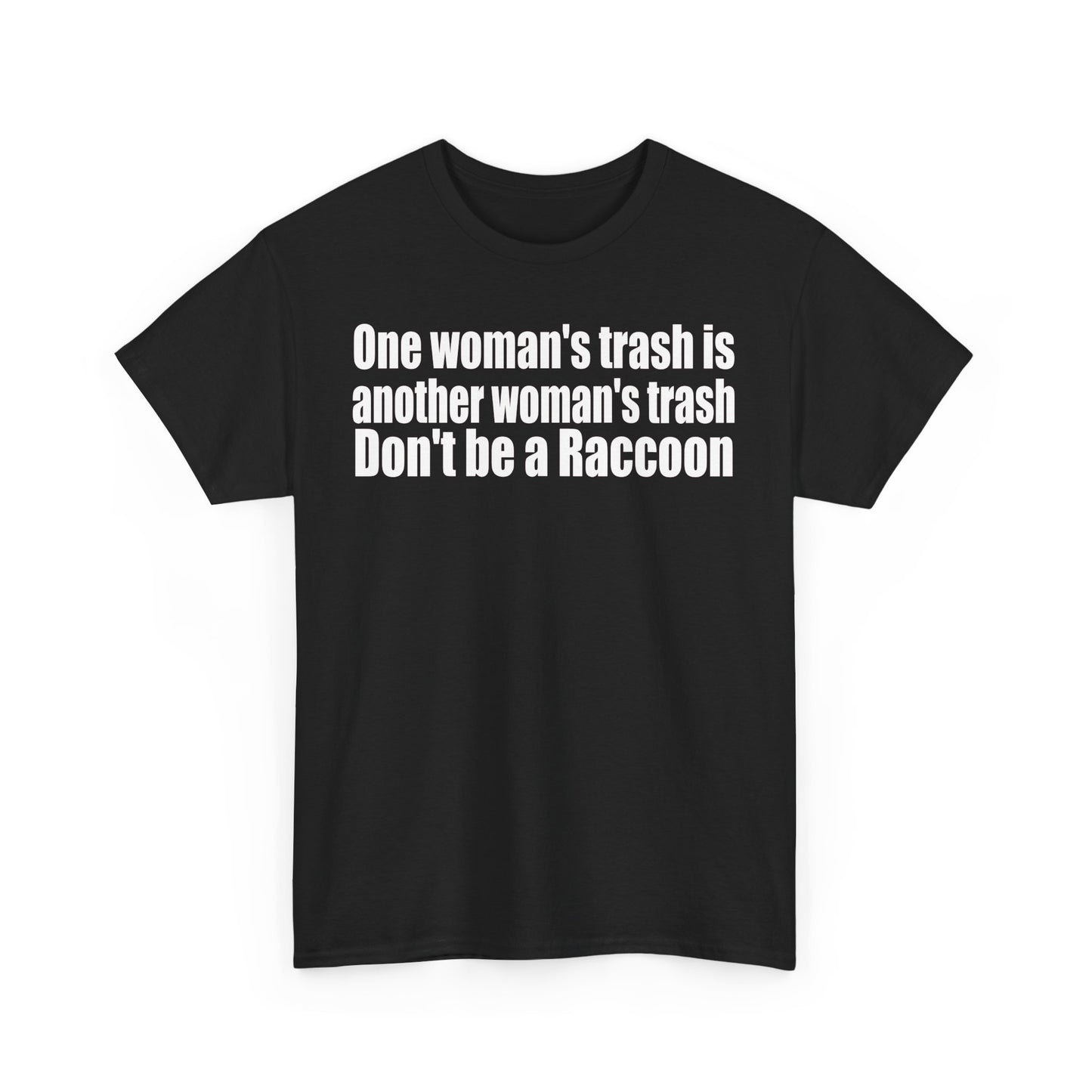 One Woman's Trash is another Woman's Trash