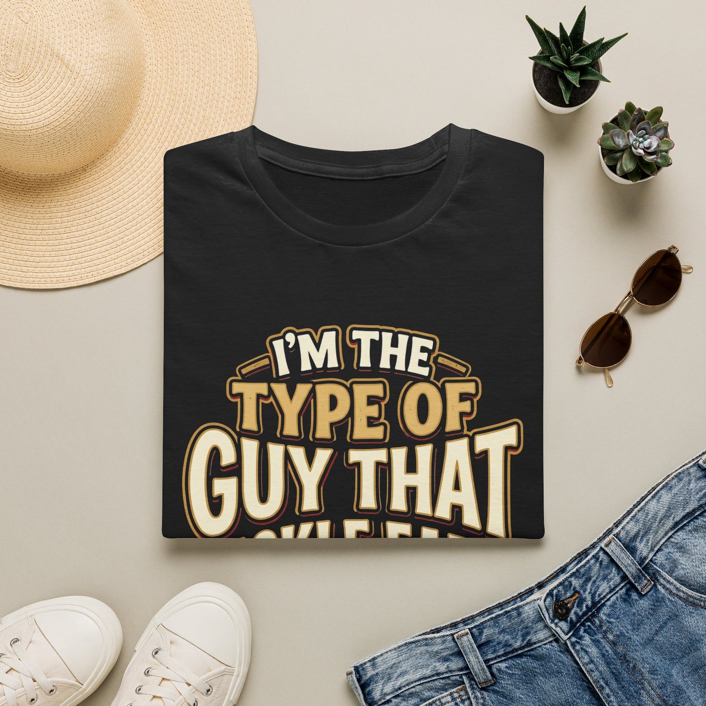 I'm The Type Of Guy That Tickle Ears T-Shirt — Funny Novelty Graphic Tee