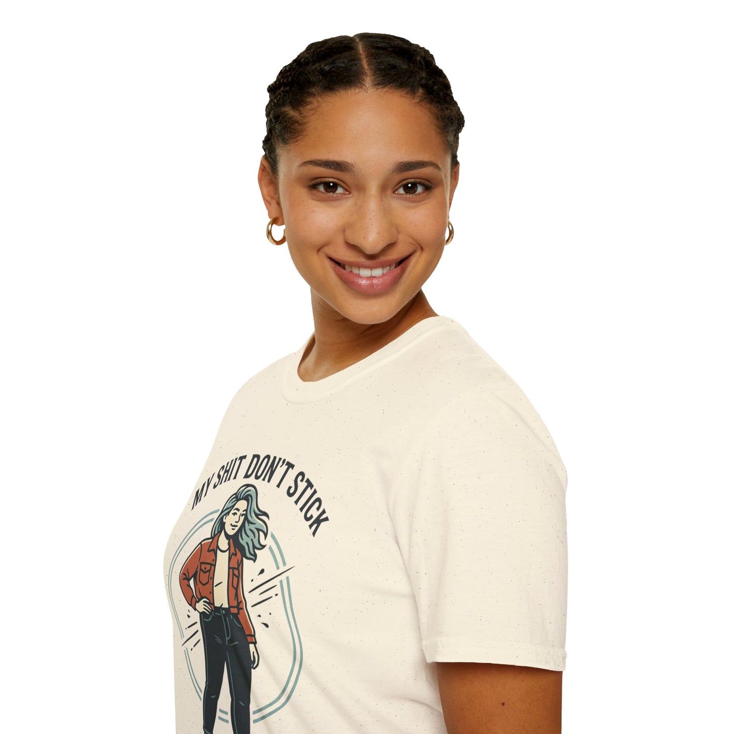 T‑Shirt — “My Shit Don’t Stick” Confident Woman Graphic Tee Printify