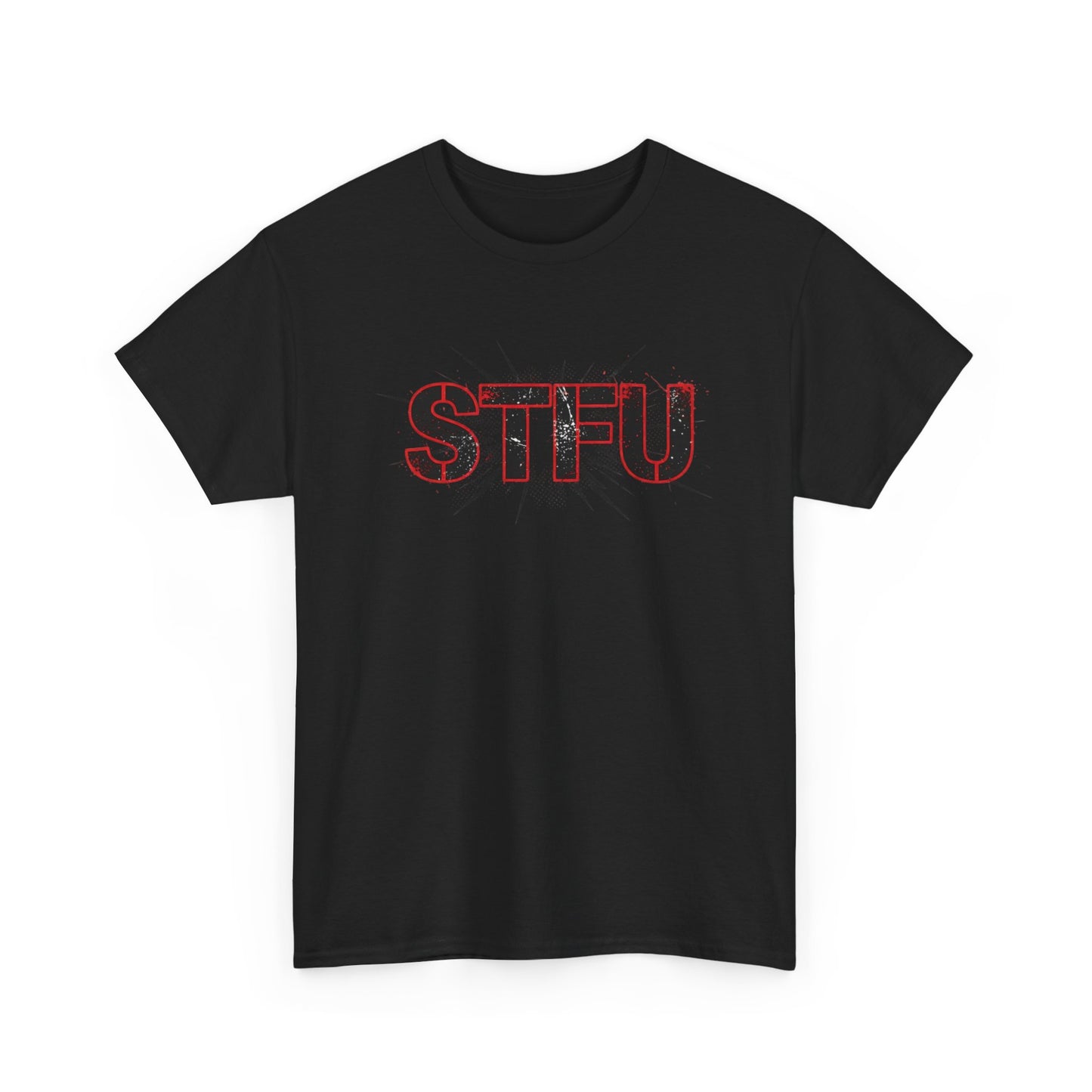 STFU Graphic Tee — Bold Distressed Text Shirt for Statement Style Printify