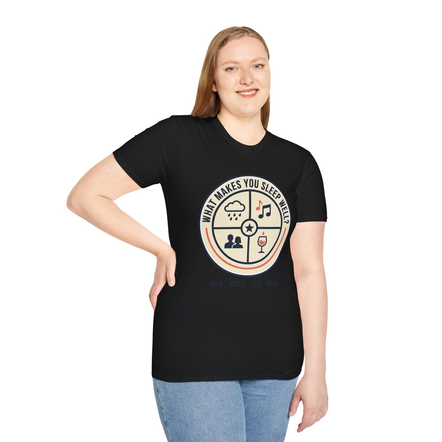 "What Makes You Sleep Well?" Rain, Music, Sex, Drink Graphic-Sleep Essentials T‑Shirt